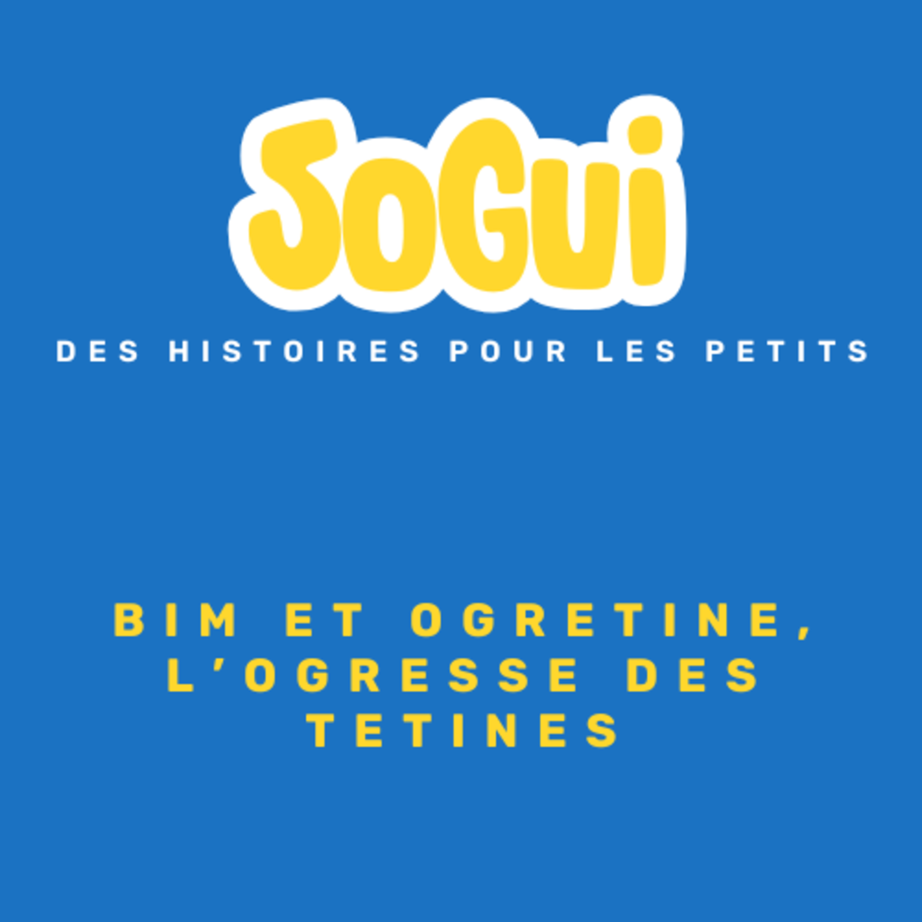Sogui Les Histoires !