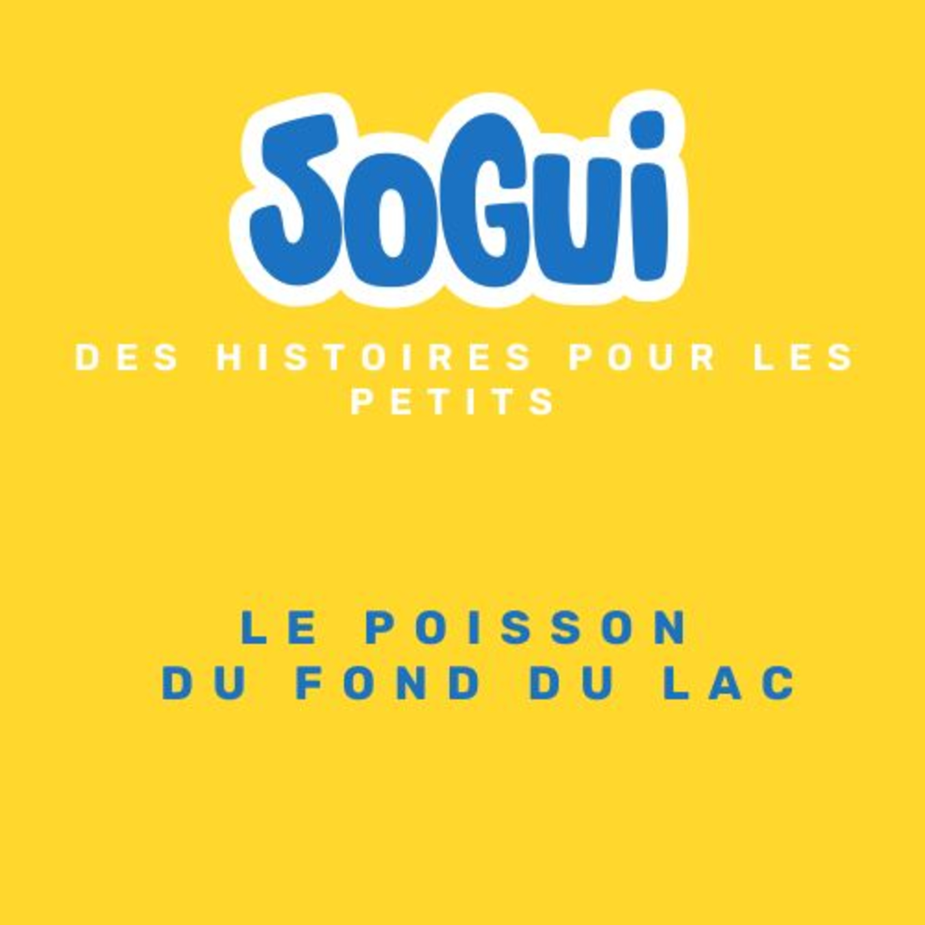Sogui Les Histoires !