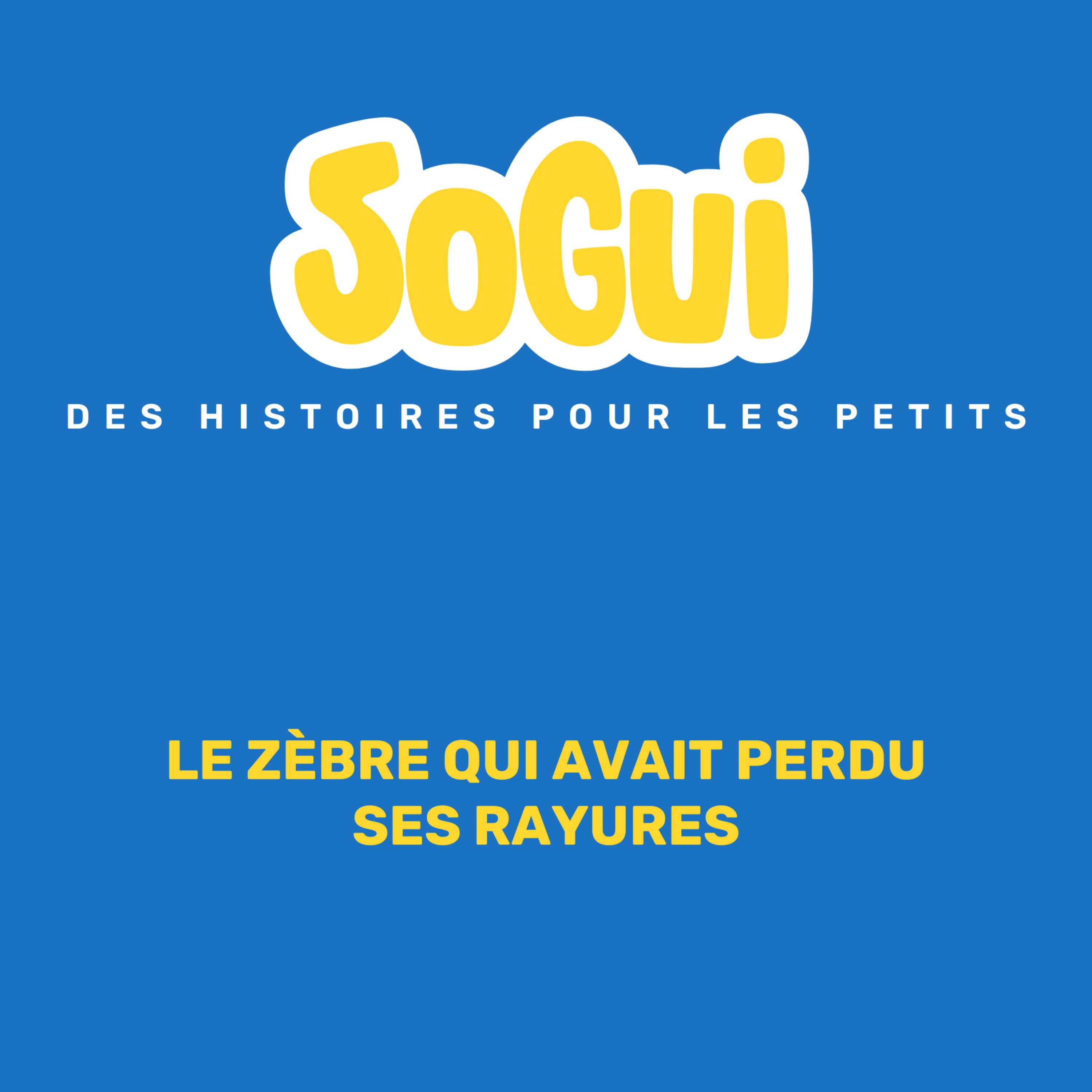 Sogui Les Histoires !