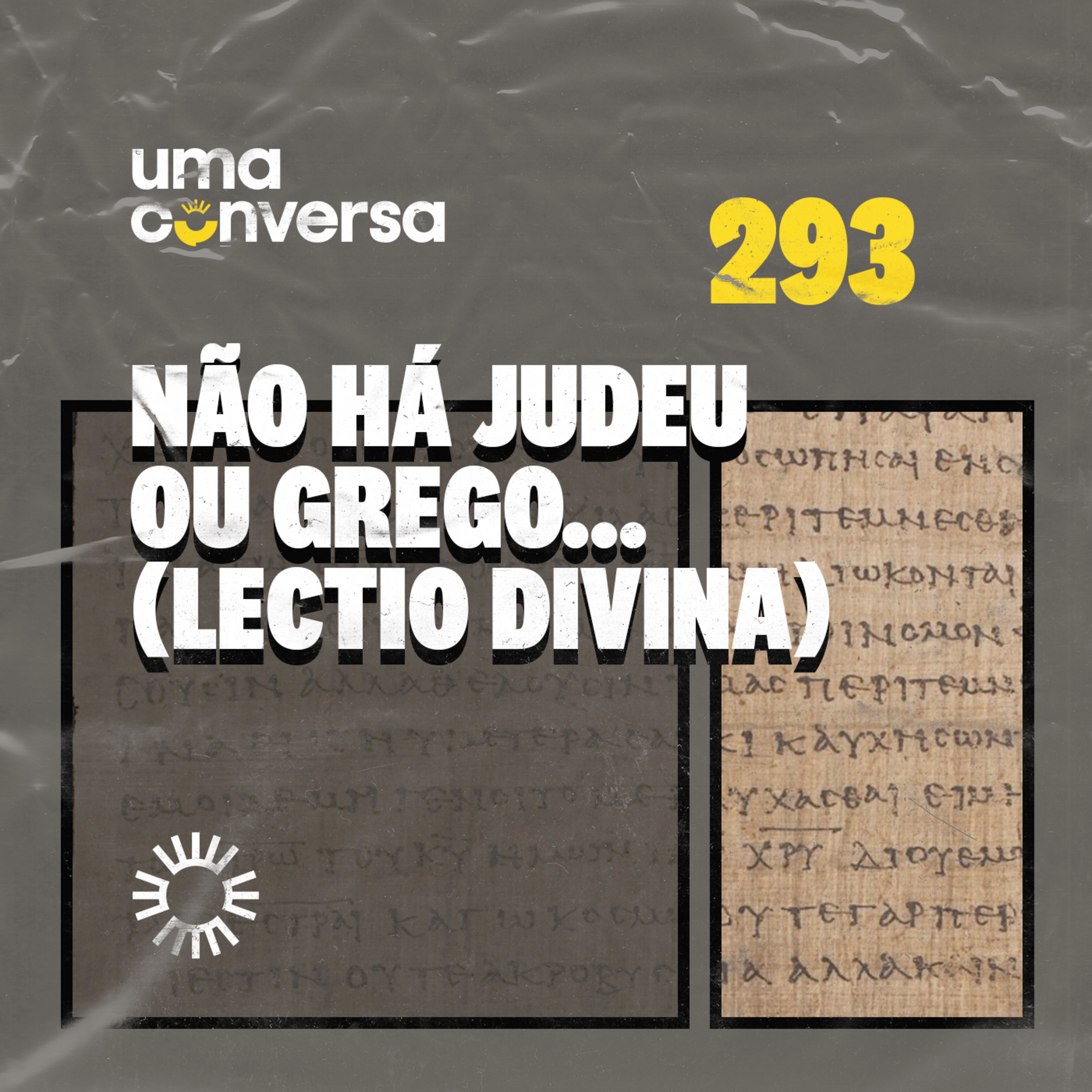 Não há Judeu ou Grego (Gálatas 3, 19-29)