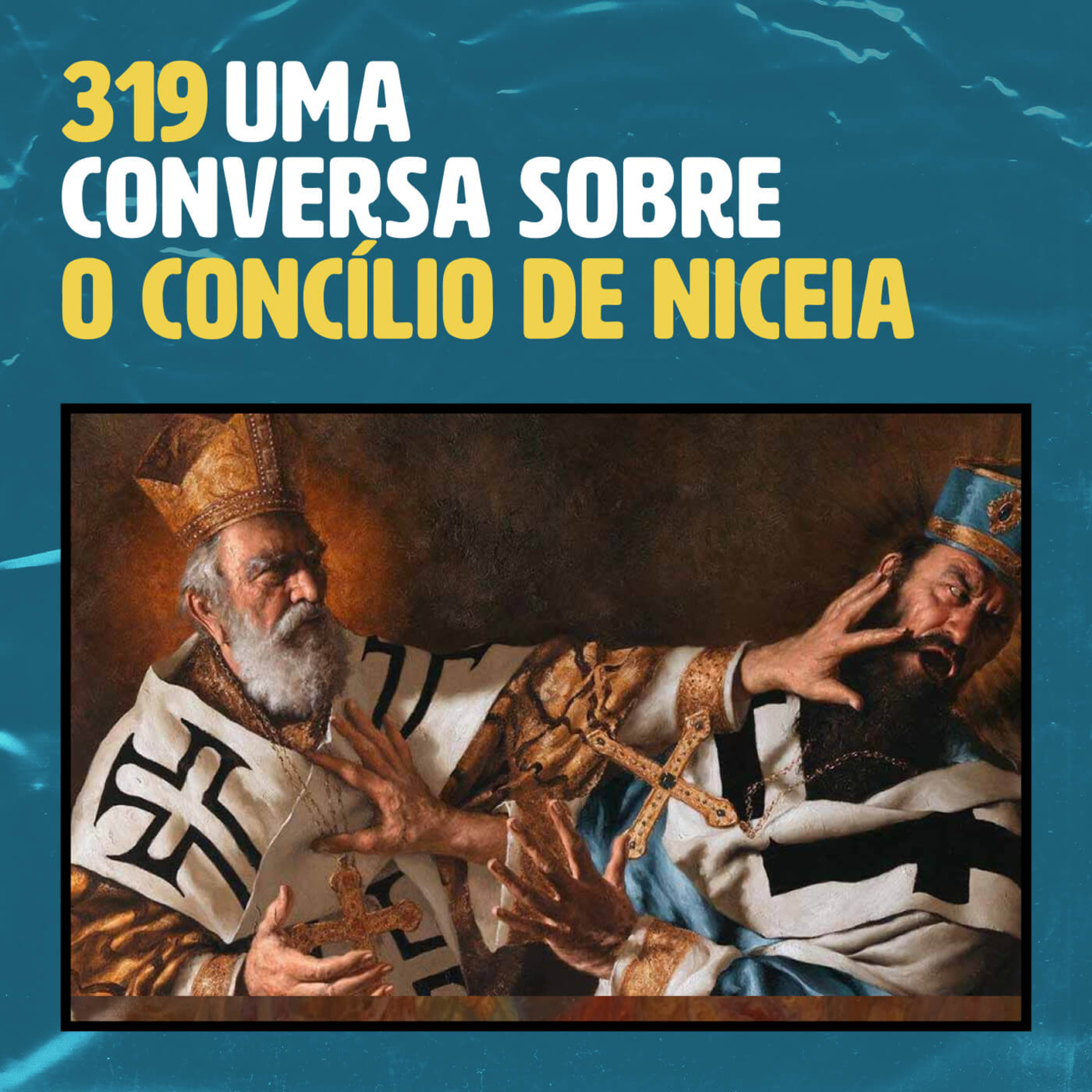 O Concílio de Nicéia
