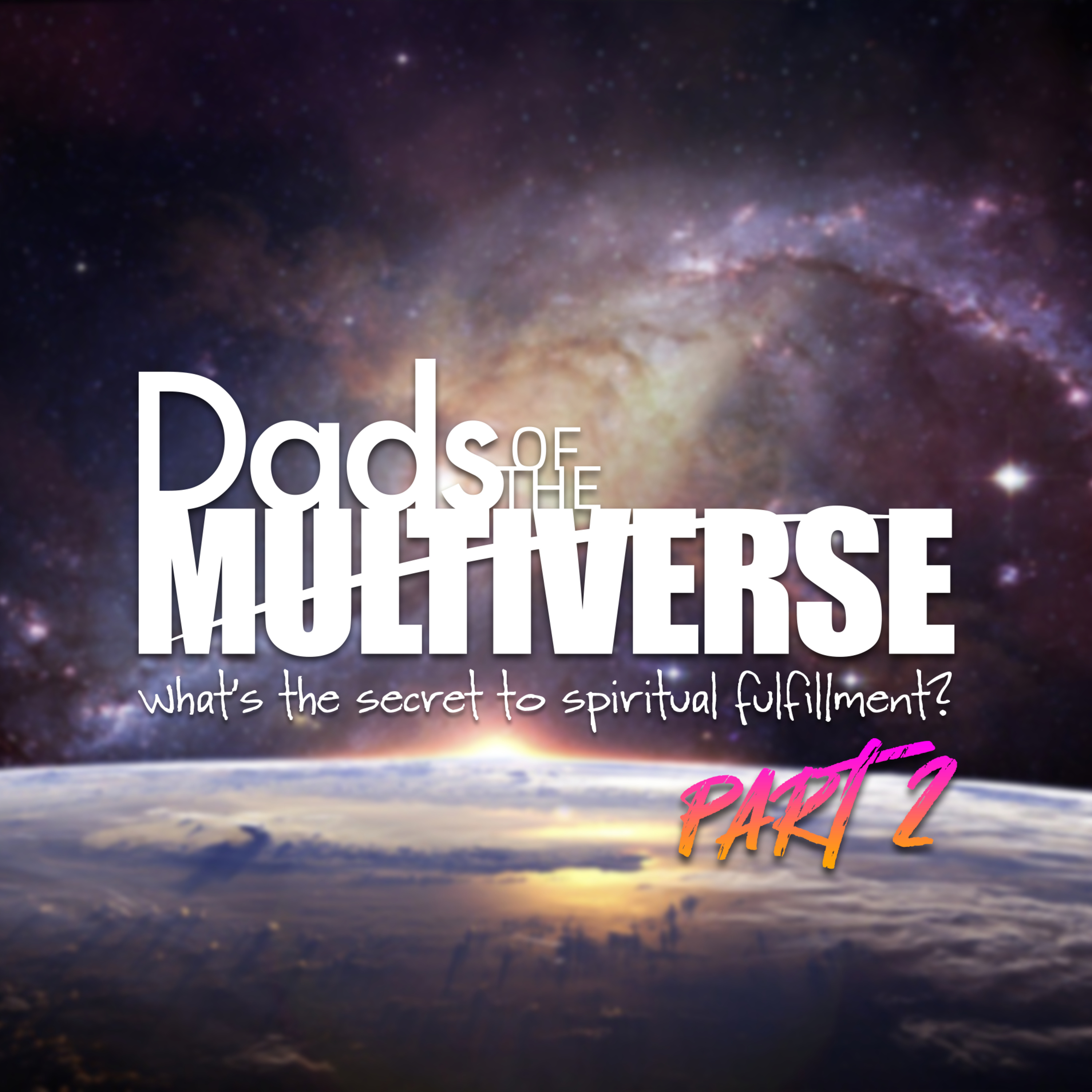 026 // What's the secret to spiritual fulfillment? (Part 2) episode artwork