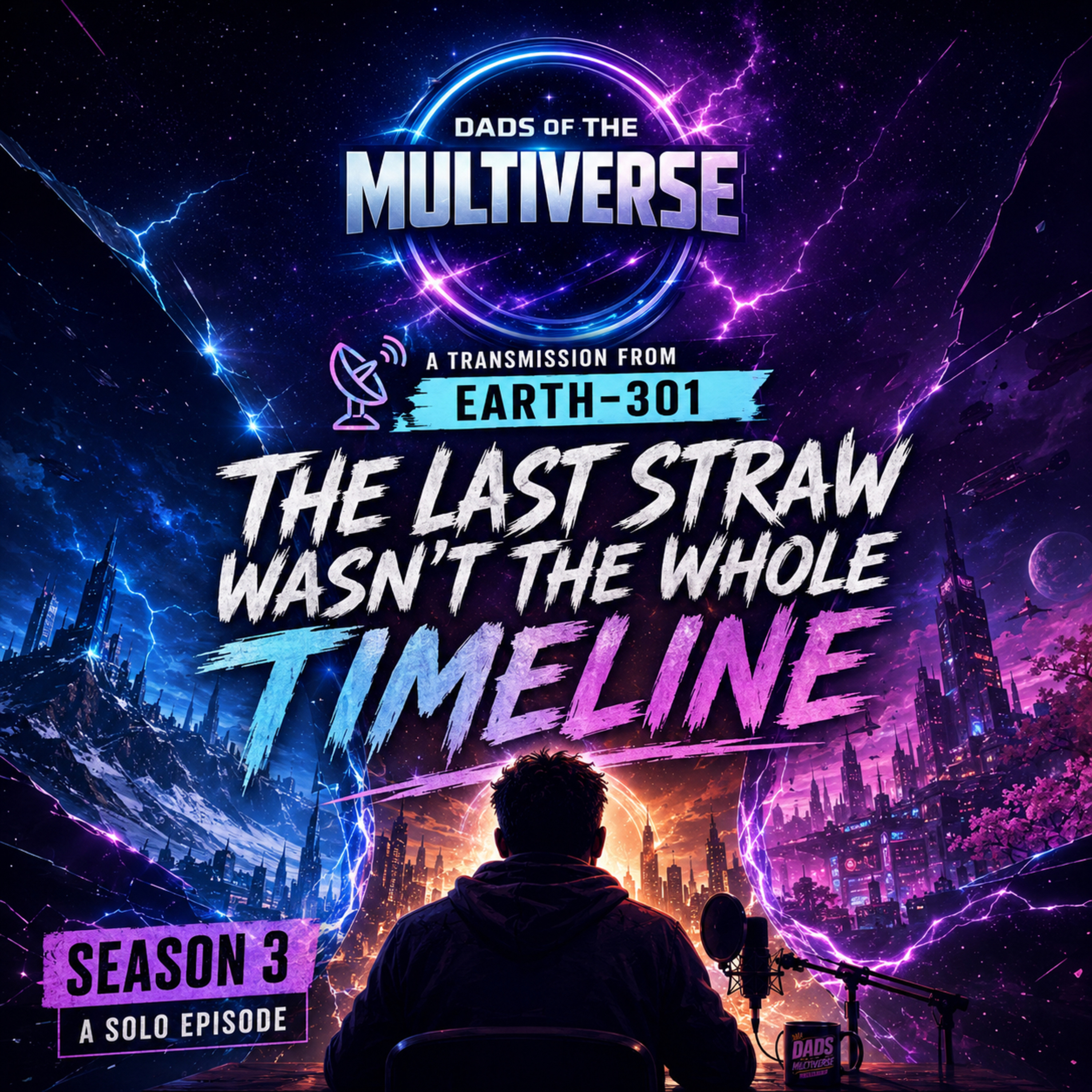 The Last Straw Wasn’t The Whole Timeline episode artwork