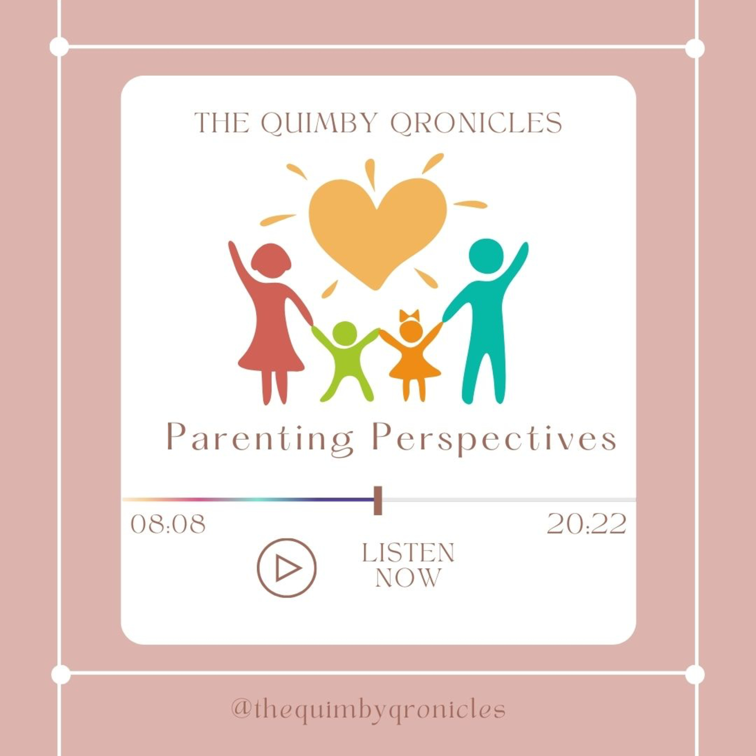 The Quimby Qronicles Momcast