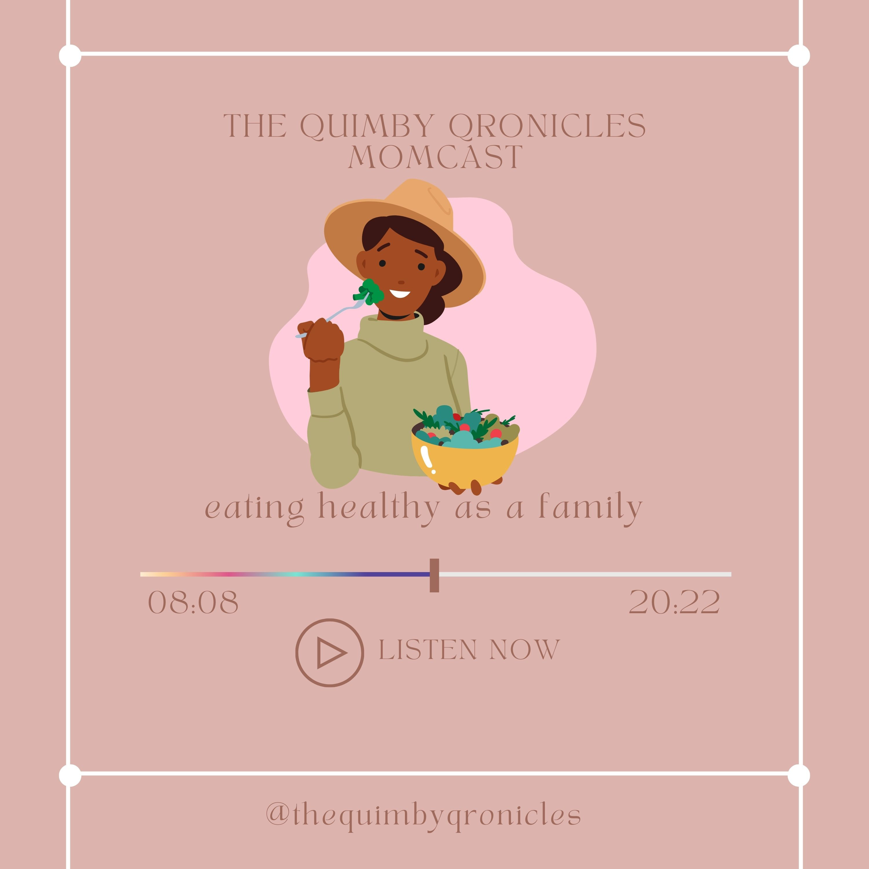 The Quimby Qronicles Momcast