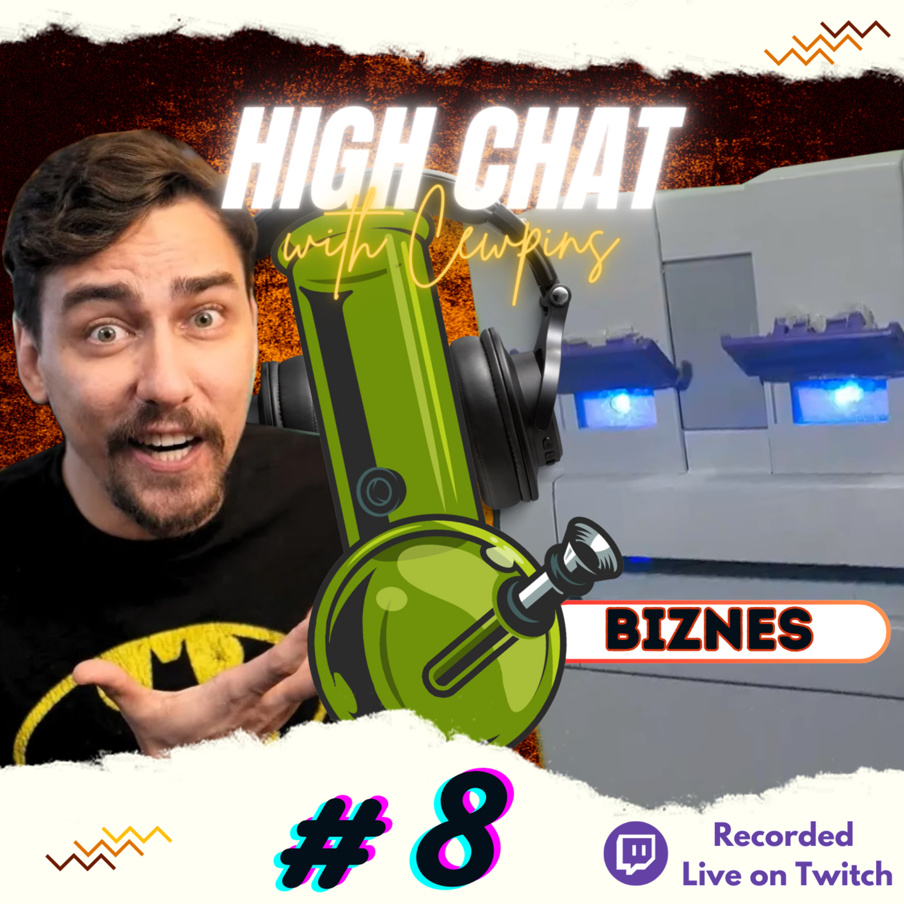 High Chat w/ Cewpins