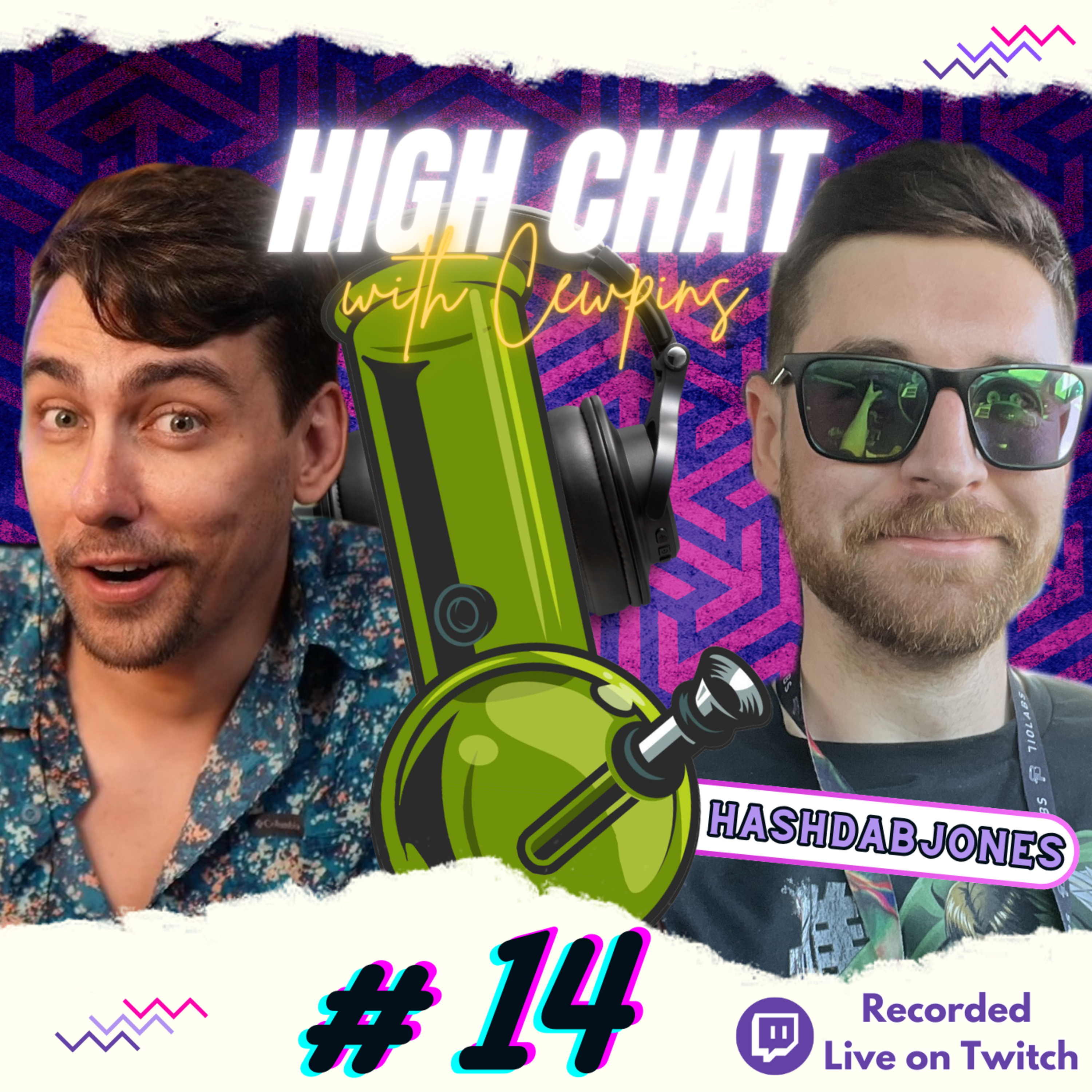 High Chat w/ Cewpins