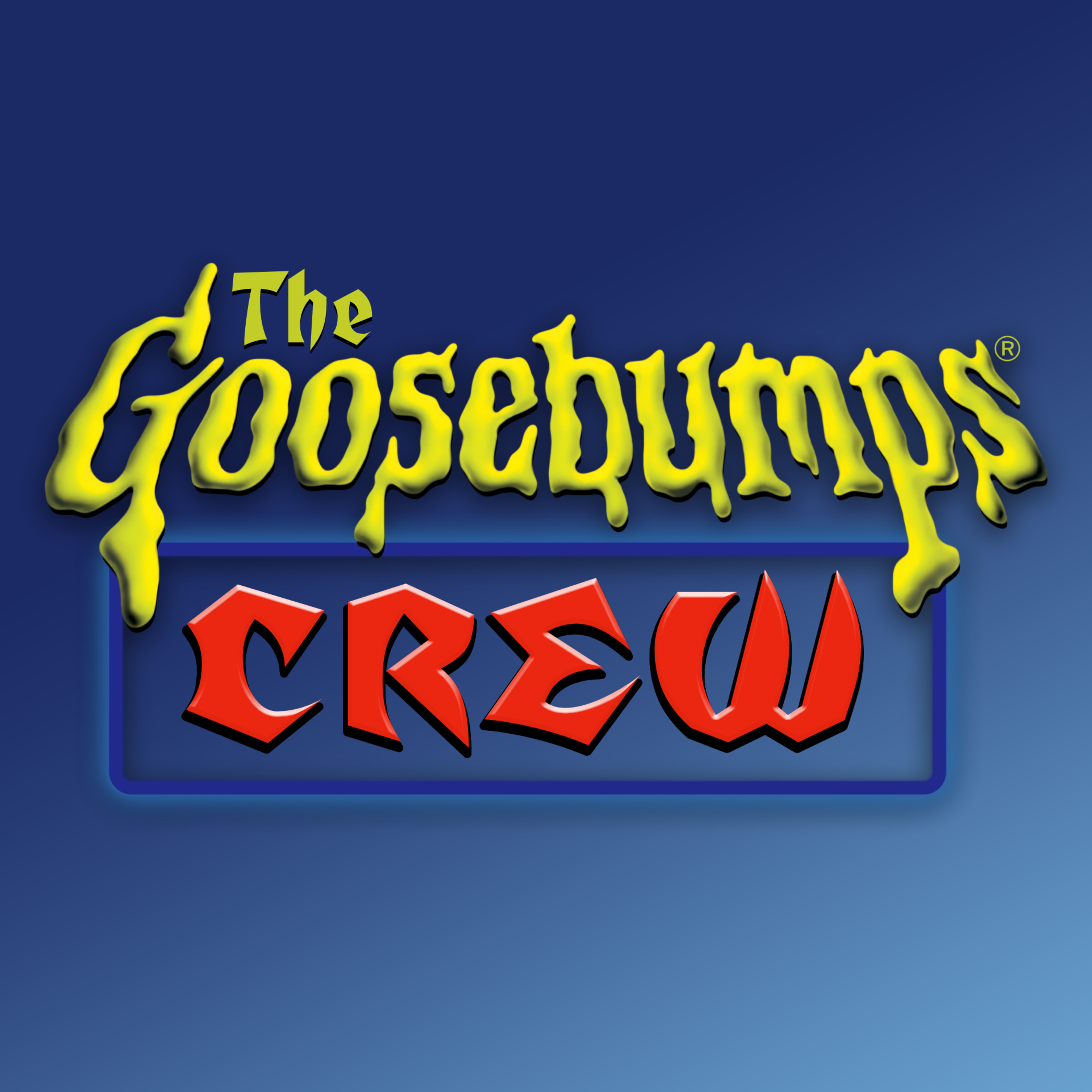 The Goosebumps Crew