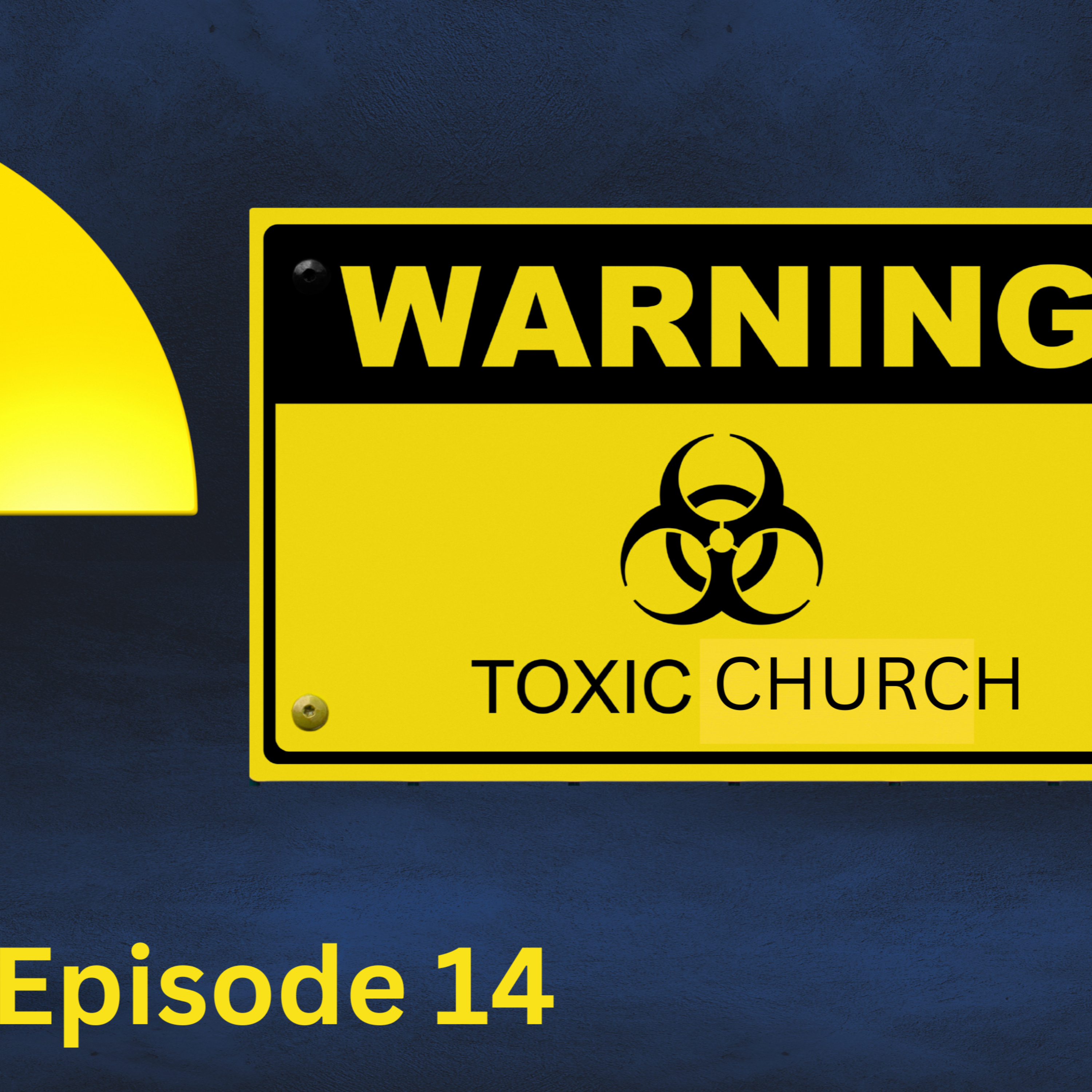 Toxic Churches  episode artwork