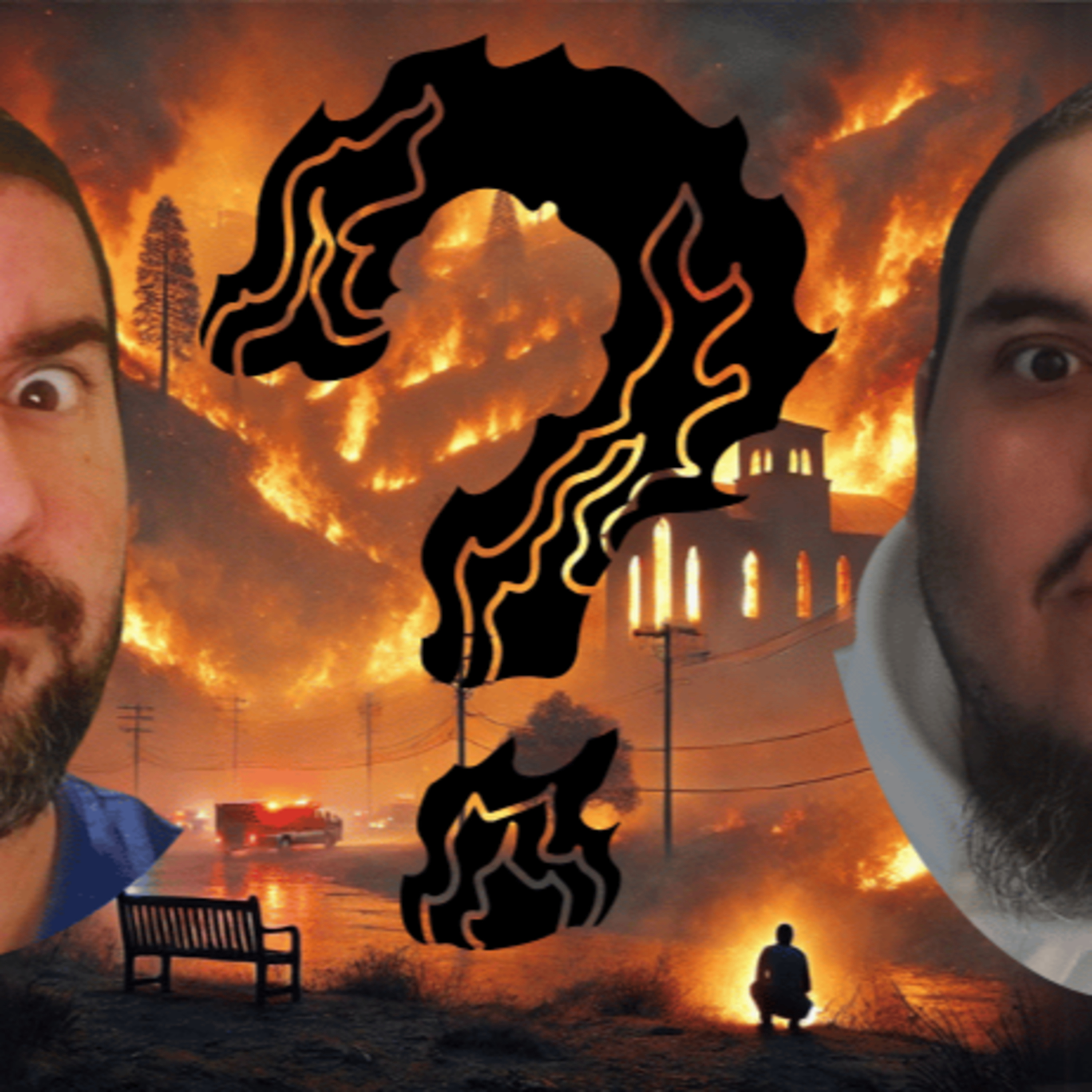 California Fires: God's Judgment or Not? episode artwork