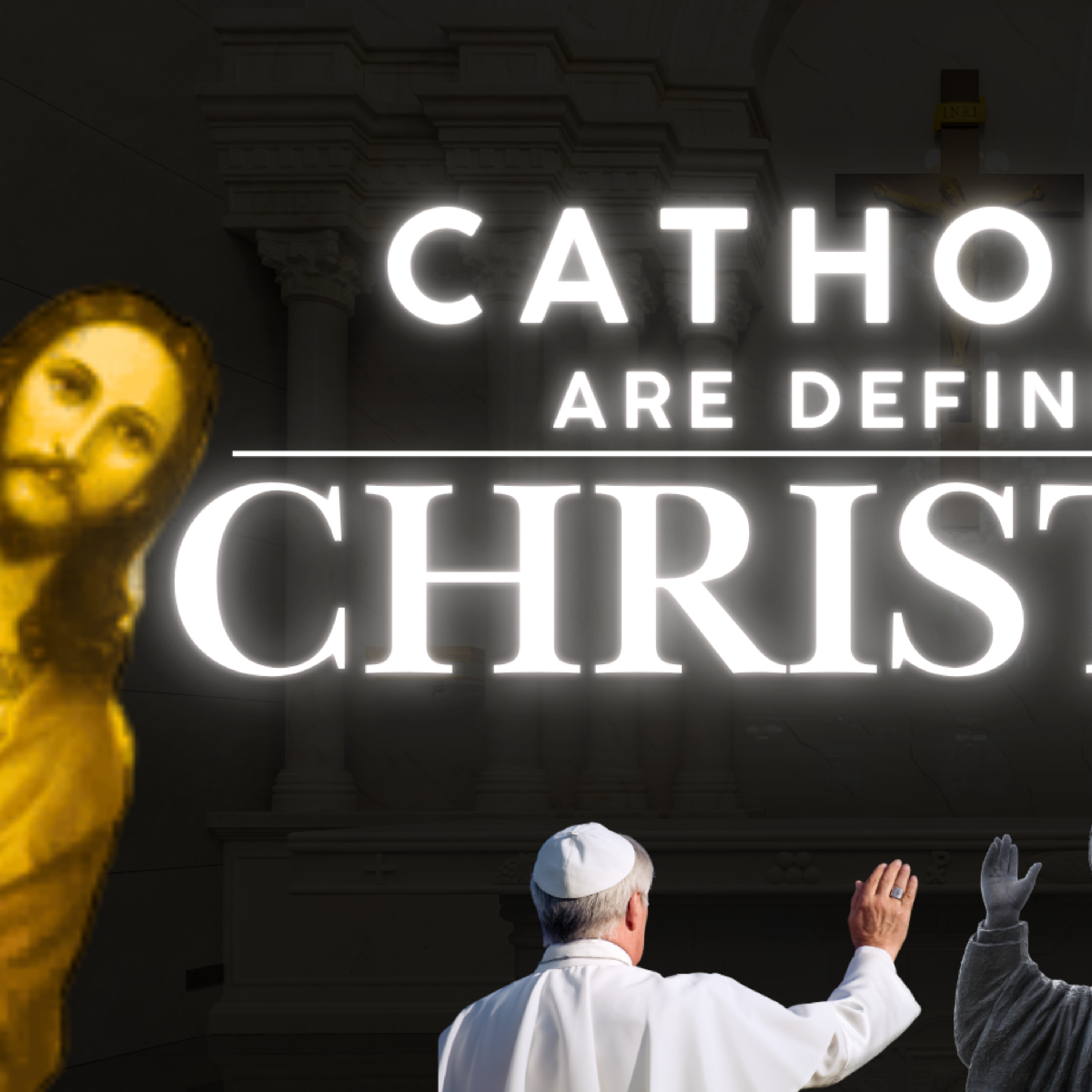 Catholics are DEFINITELY Christian !!!!! episode artwork