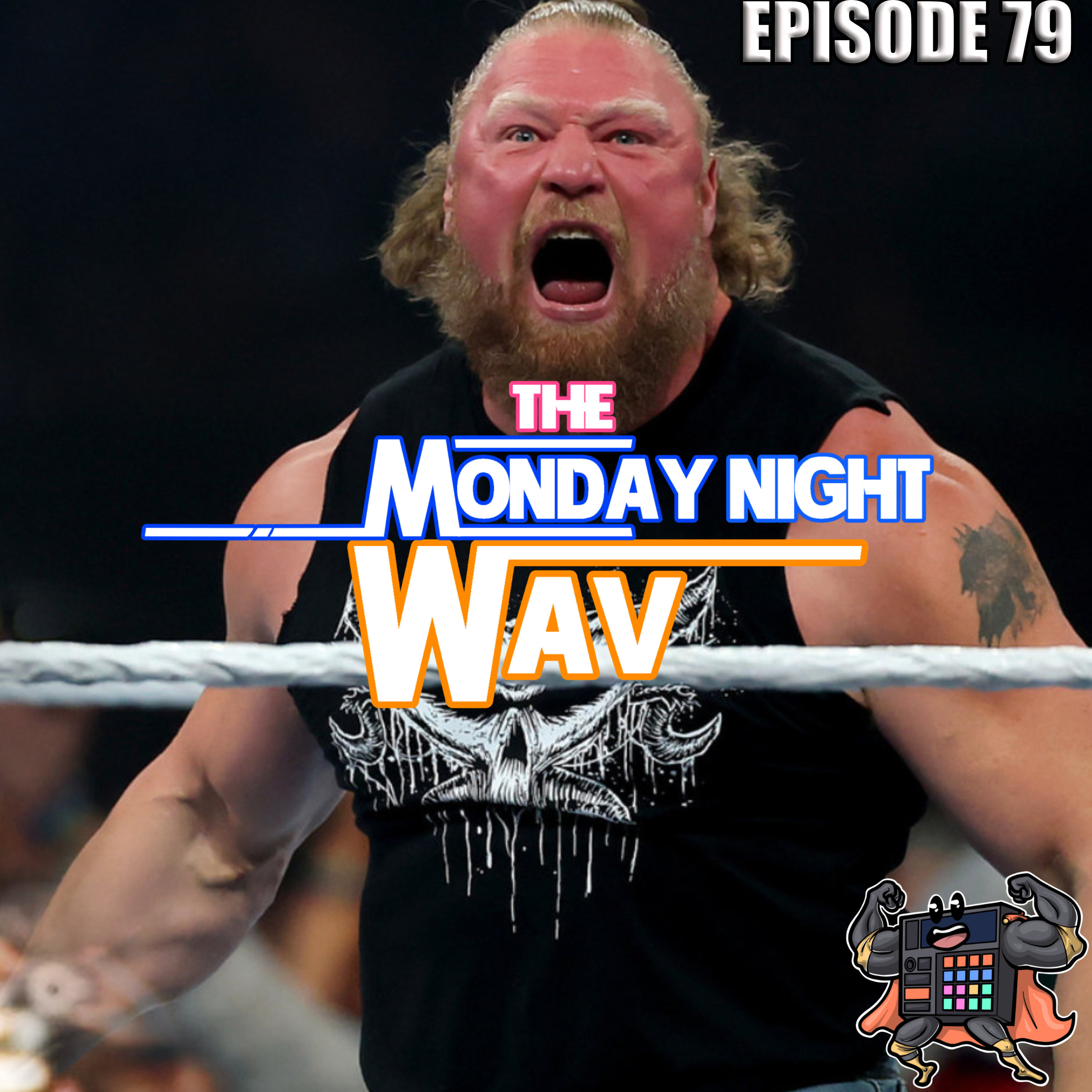 The Monday Night Wav