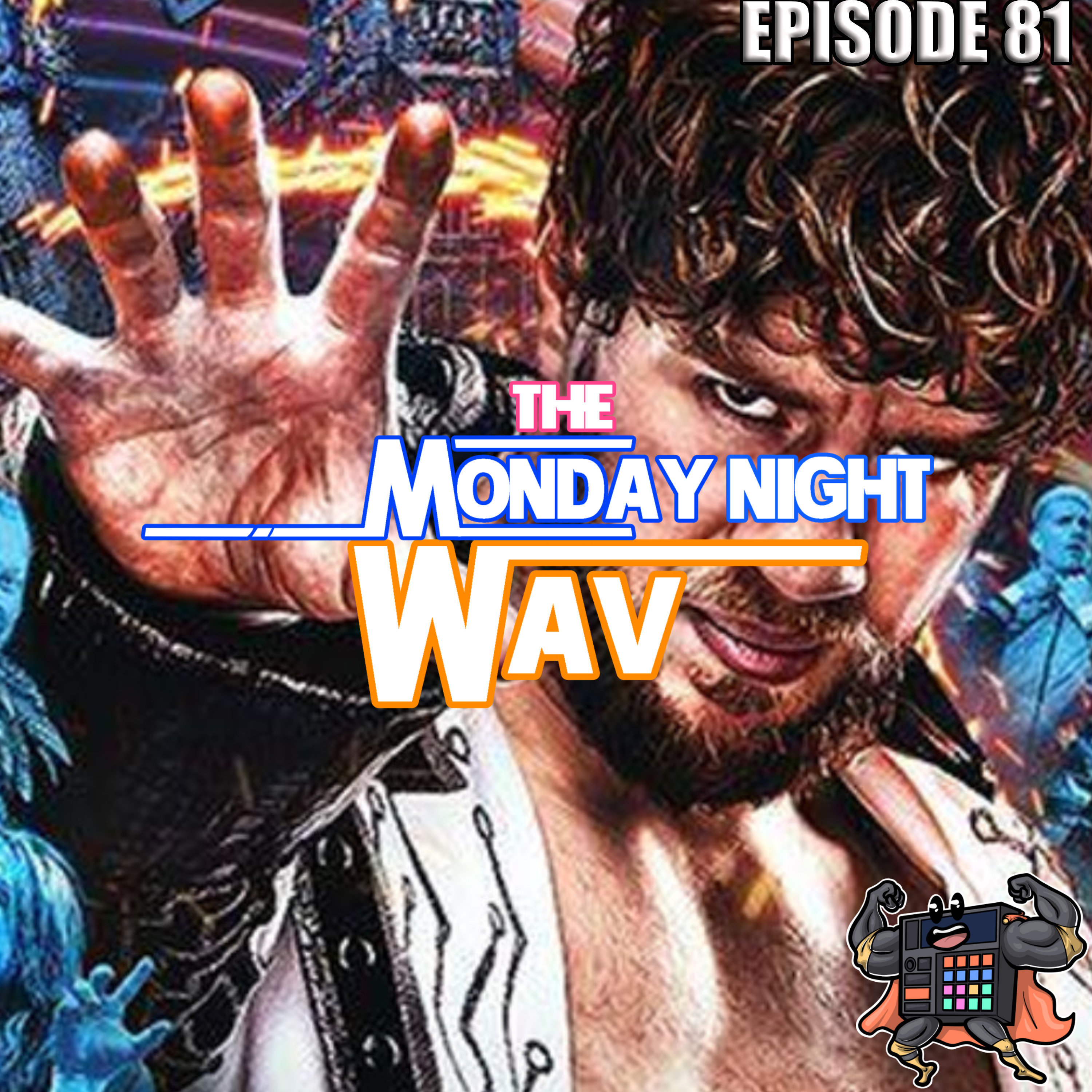 The Monday Night Wav