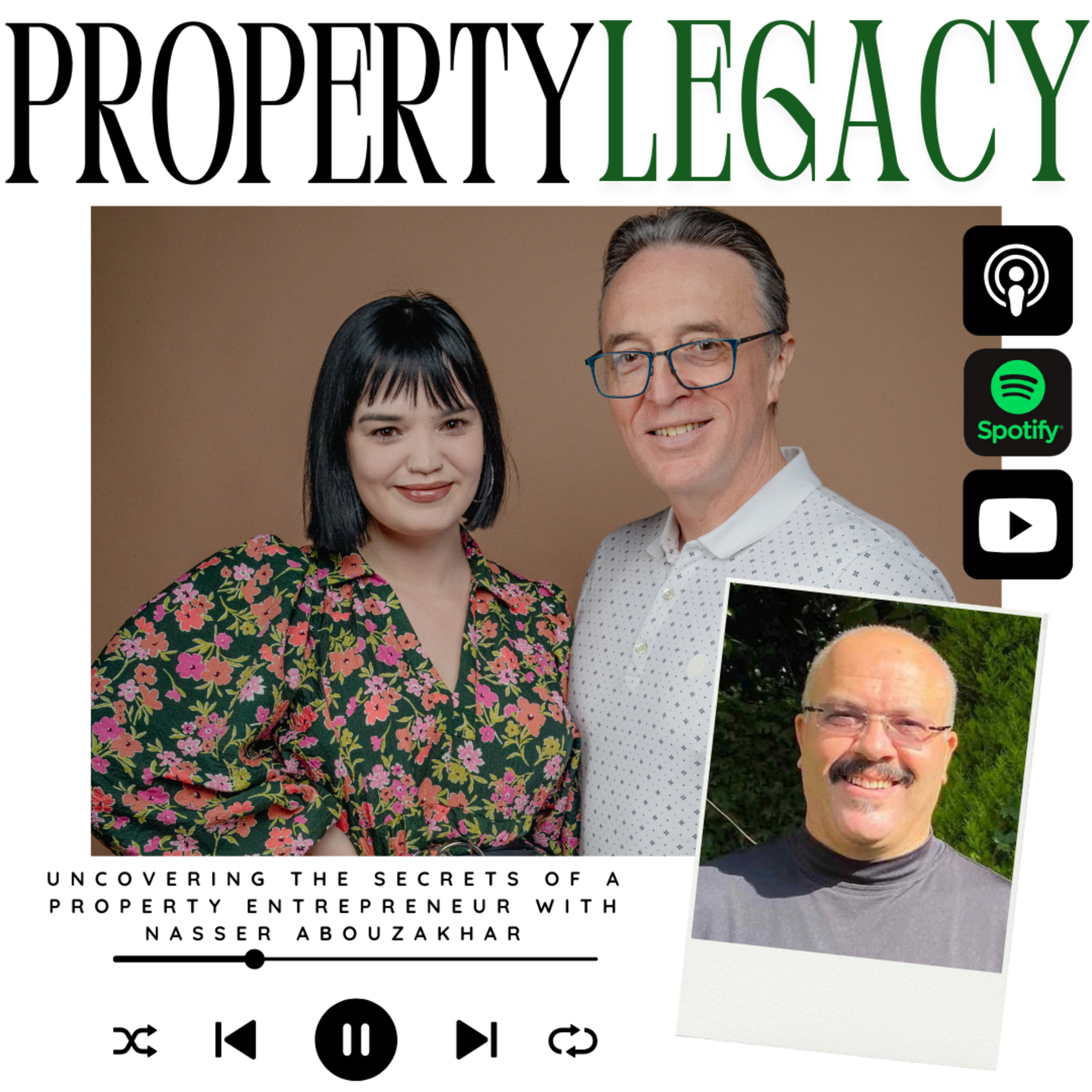 Uncovering the Secrets of a PROPERTY ENTREPRENEUR - With Nasser Abouzakhar episode artwork