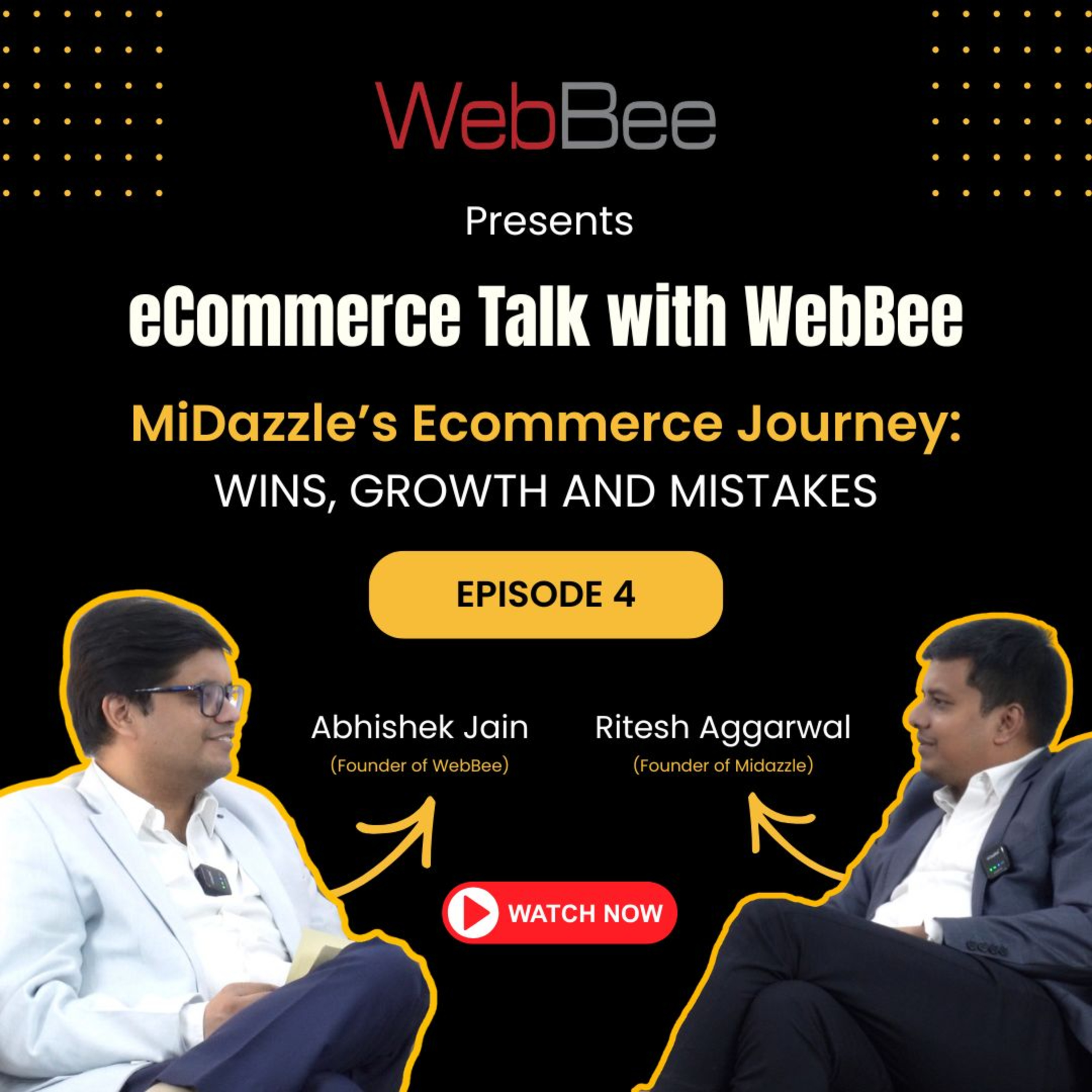 ​MiDazzle eCommerce Journey: Wins, Mistakes & Growth | eCommerce Talk with WebBee Ft. Ritesh episode artwork