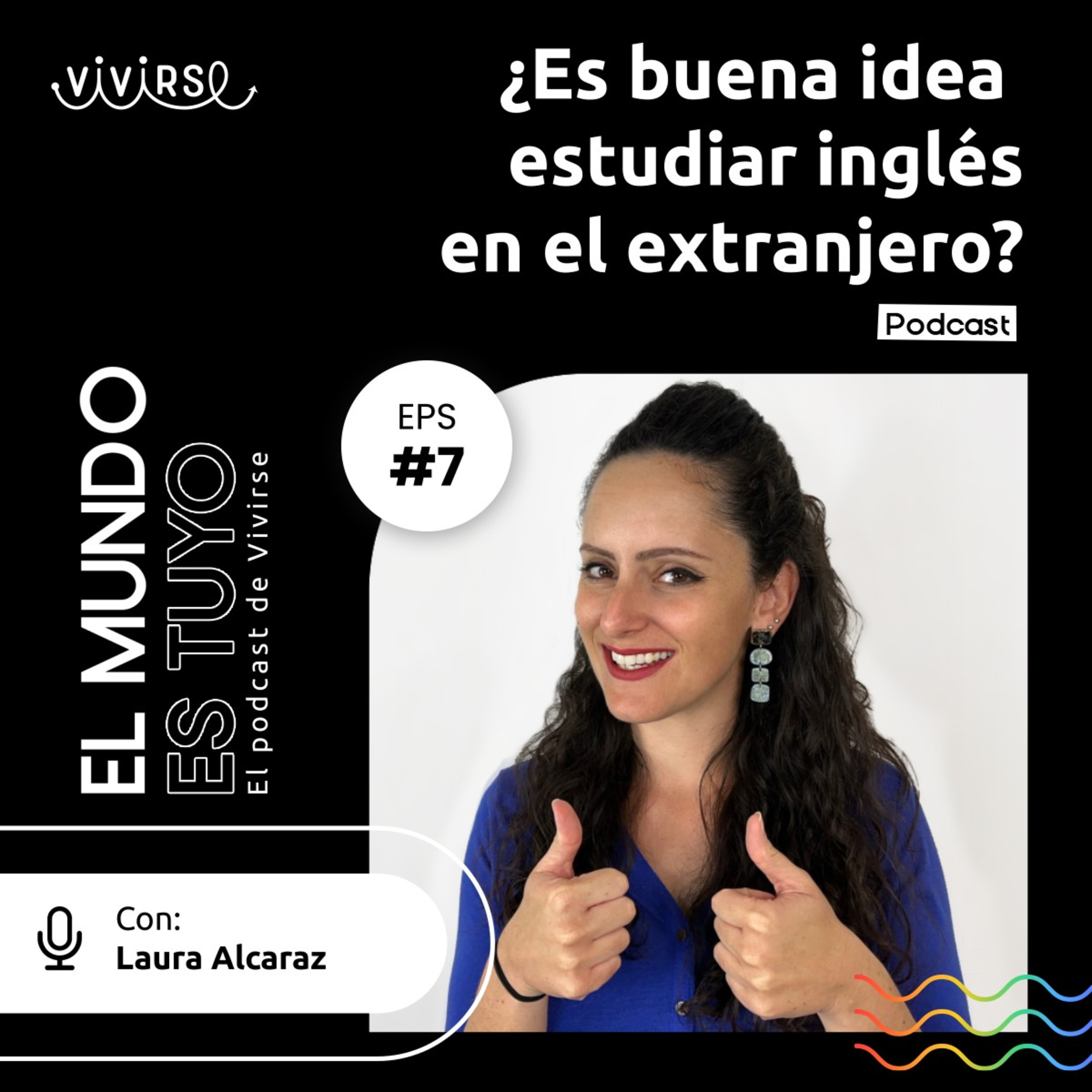 El Mundo Es Tuyo, el podcast de Vivirse