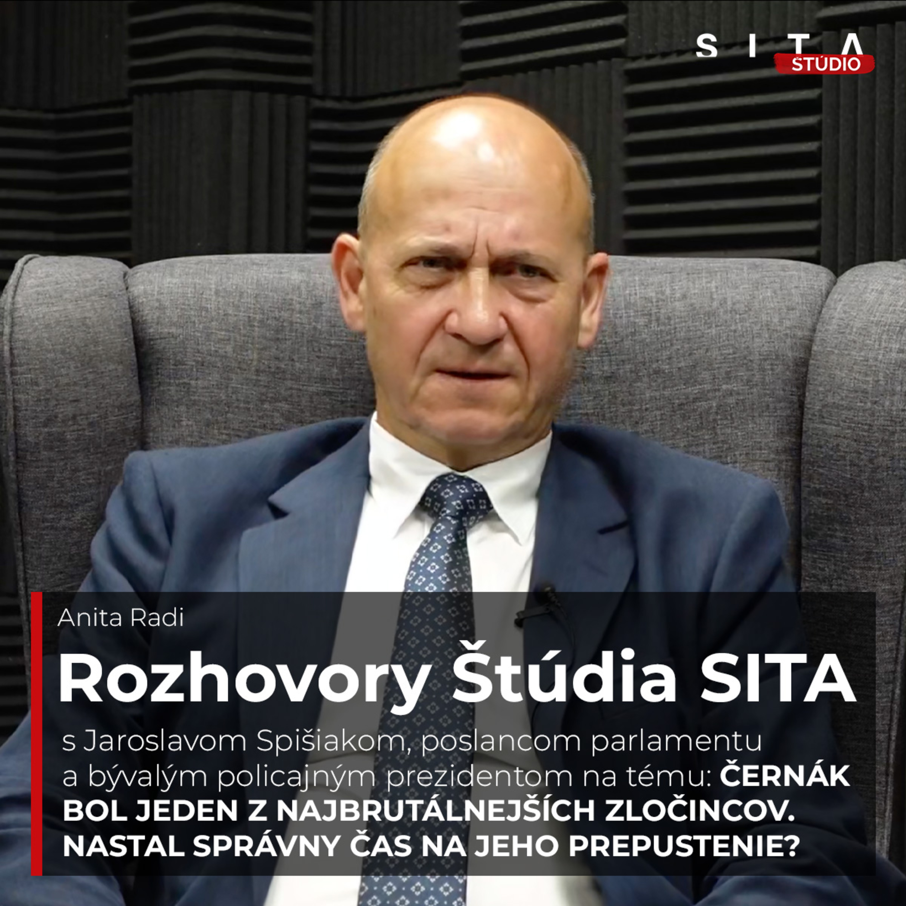 Jaroslav Spišiak aj o Mikulášovi Černákovi a jeho možnom prepustení | Štúdio SITA episode artwork
