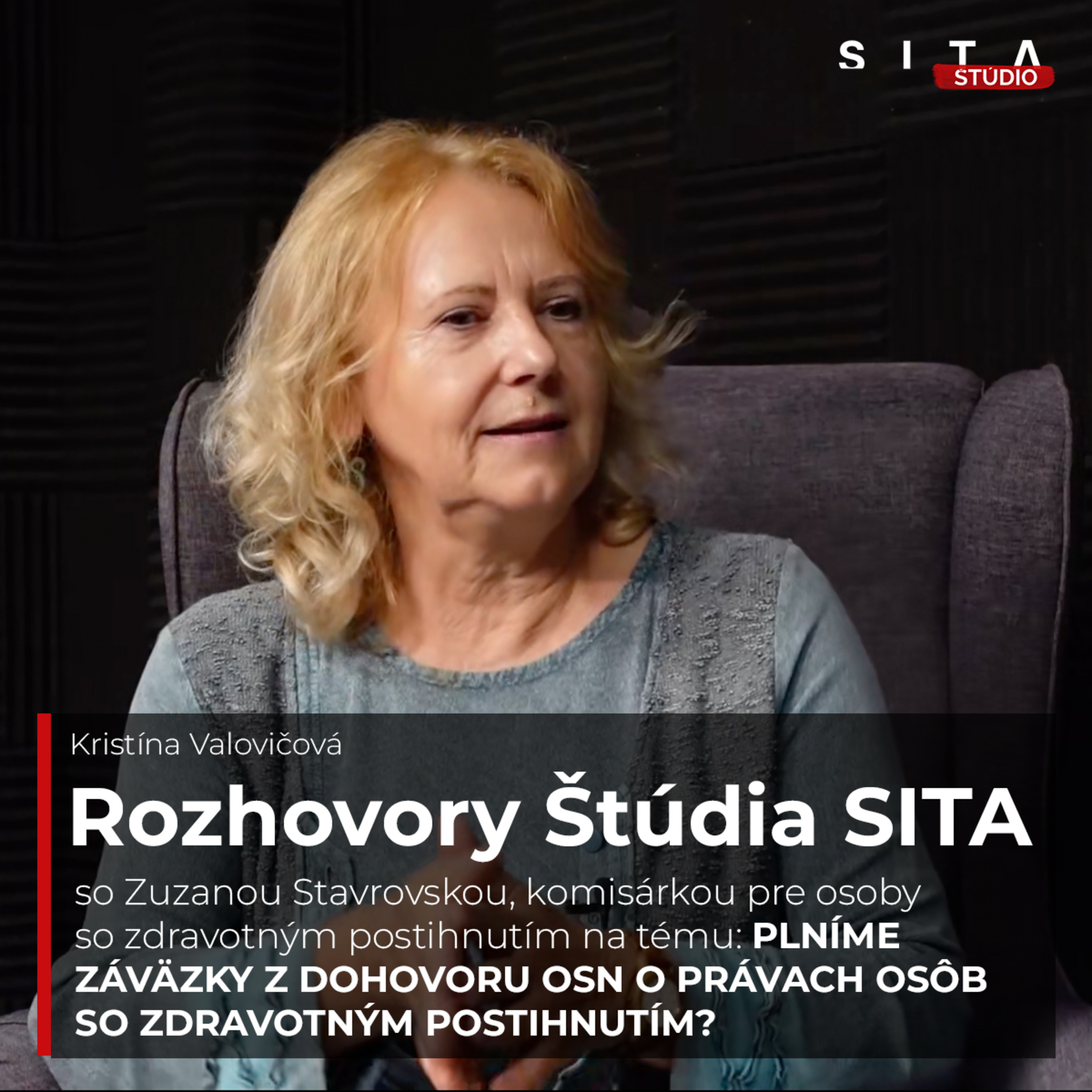 Zuzana Stavrovská o právach osôb so zdravotným postihnutím na Slovensku | Štúdio SITA episode artwork