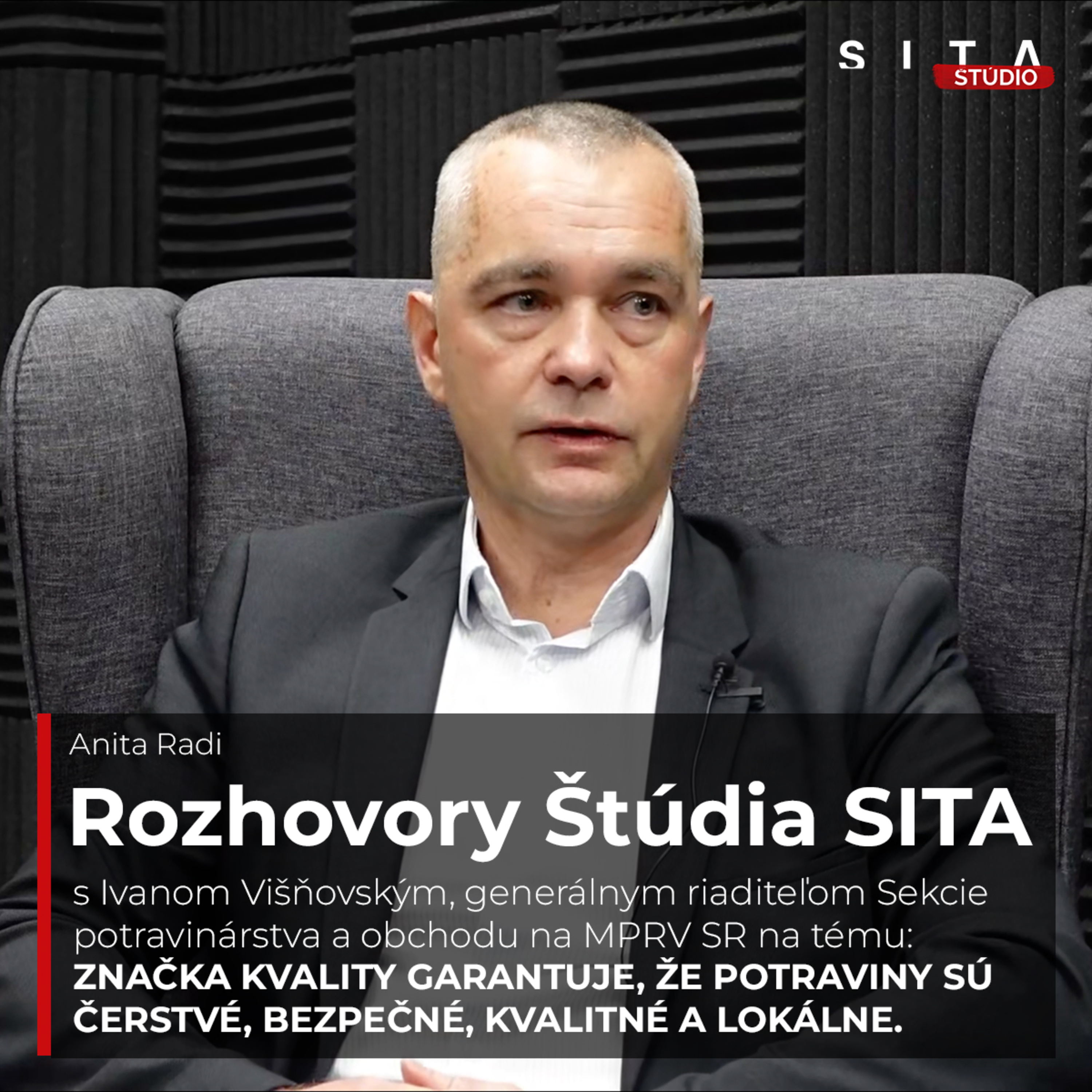 Ivan Višňovský o značke kvality a podpore domácej produkcie a sebestačnosti | Štúdio SITA episode artwork