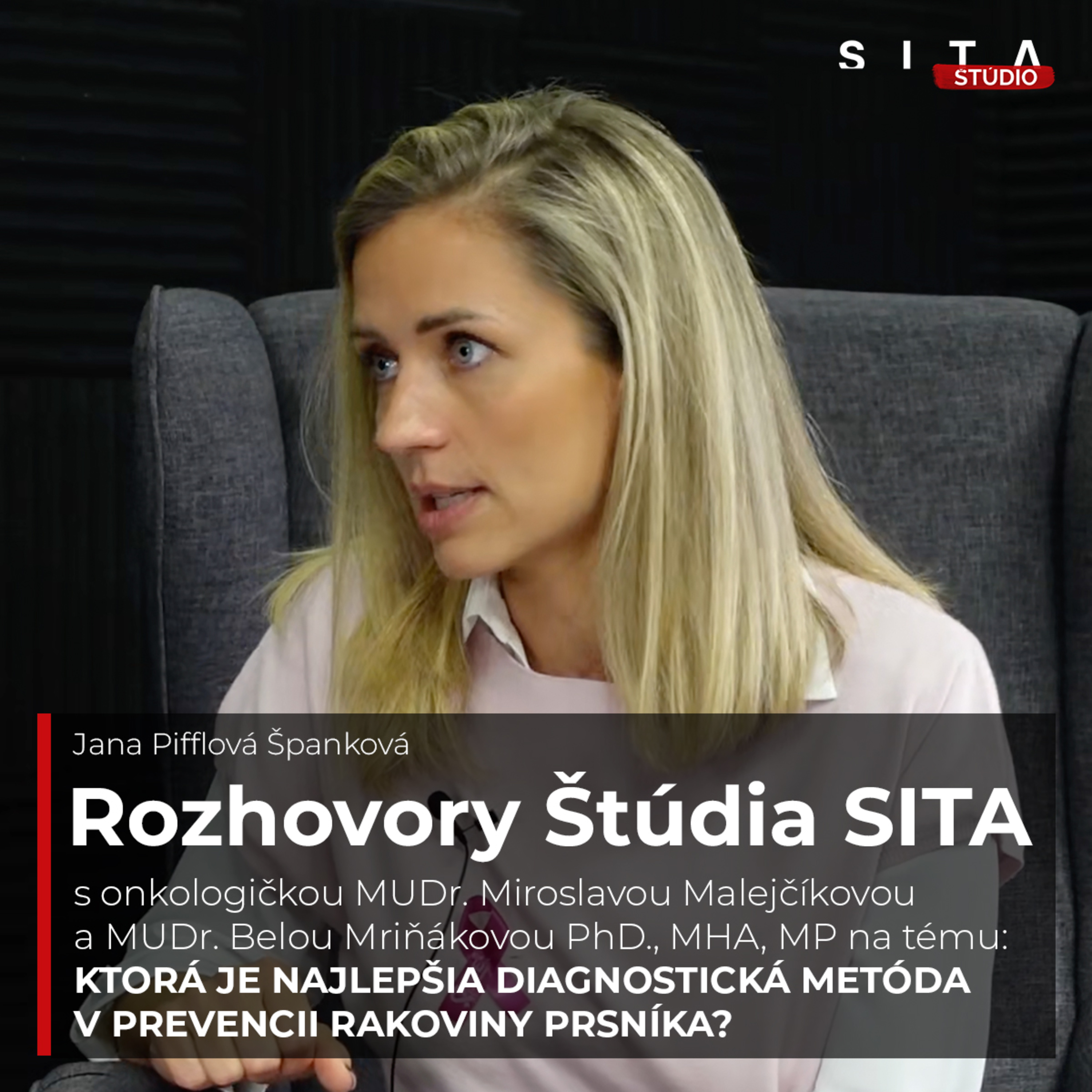 Prevencia rakoviny prsníka: Ktorá diagnostická metóda je najlepšia ? | Štúdio SITA episode artwork