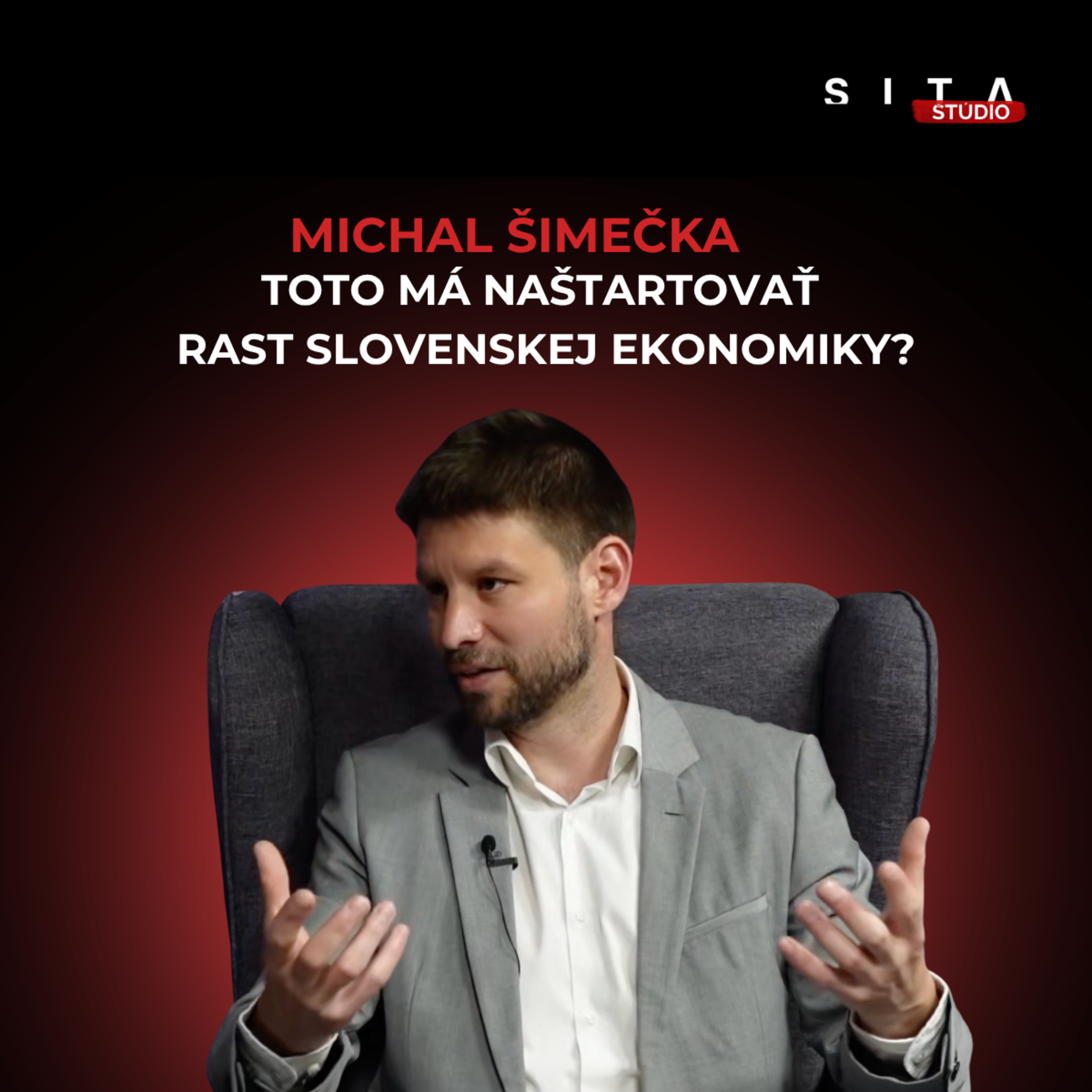 Šimečka: Firmy odchádzajú a vláda stále nevie, čo s ekonomikou | Štúdio SITA episode artwork