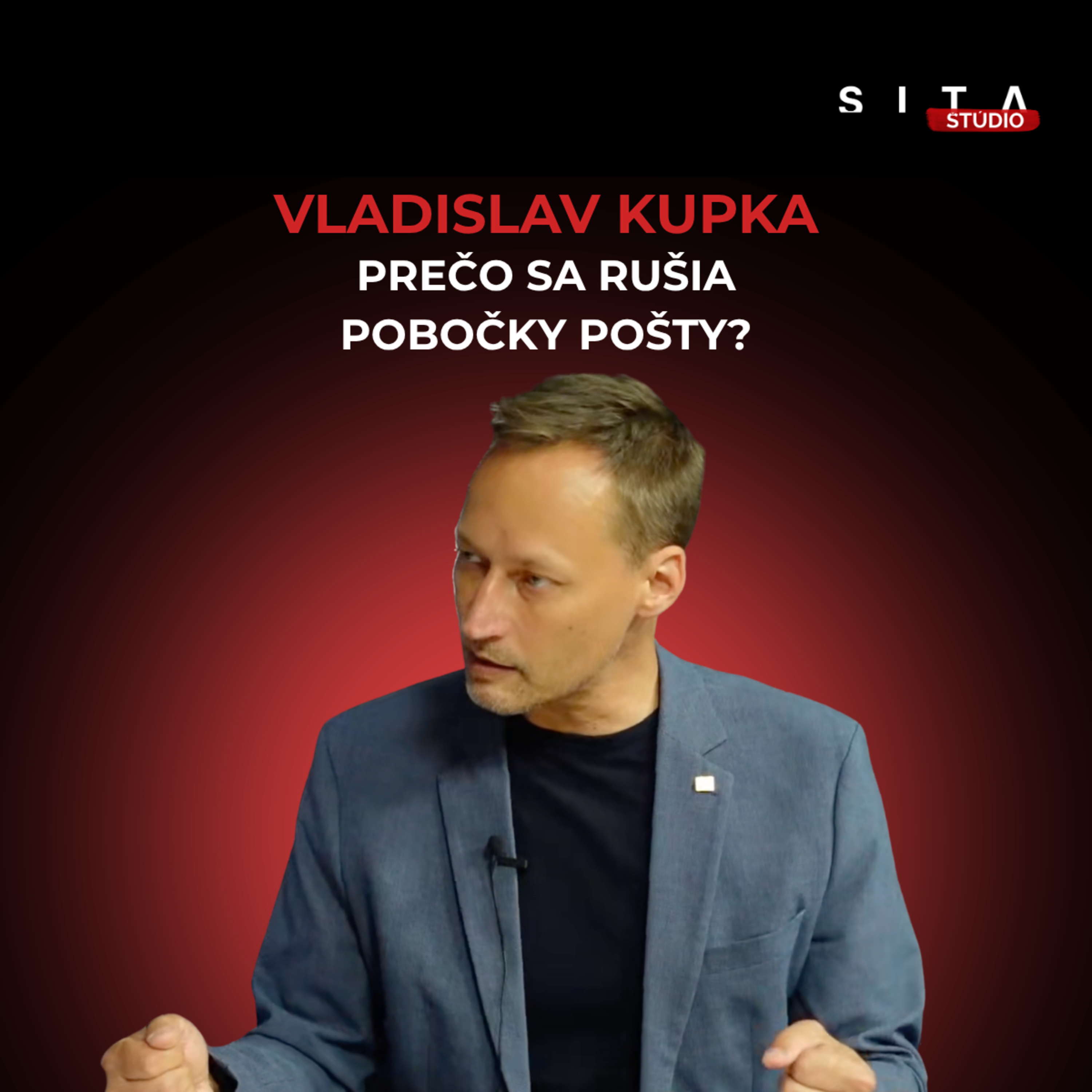 Slovenská pošta sa mení. Prečo sa rušia pobočky a čo ich nahradí? | Štúdio SITA s Vladislavom Kupkom episode artwork