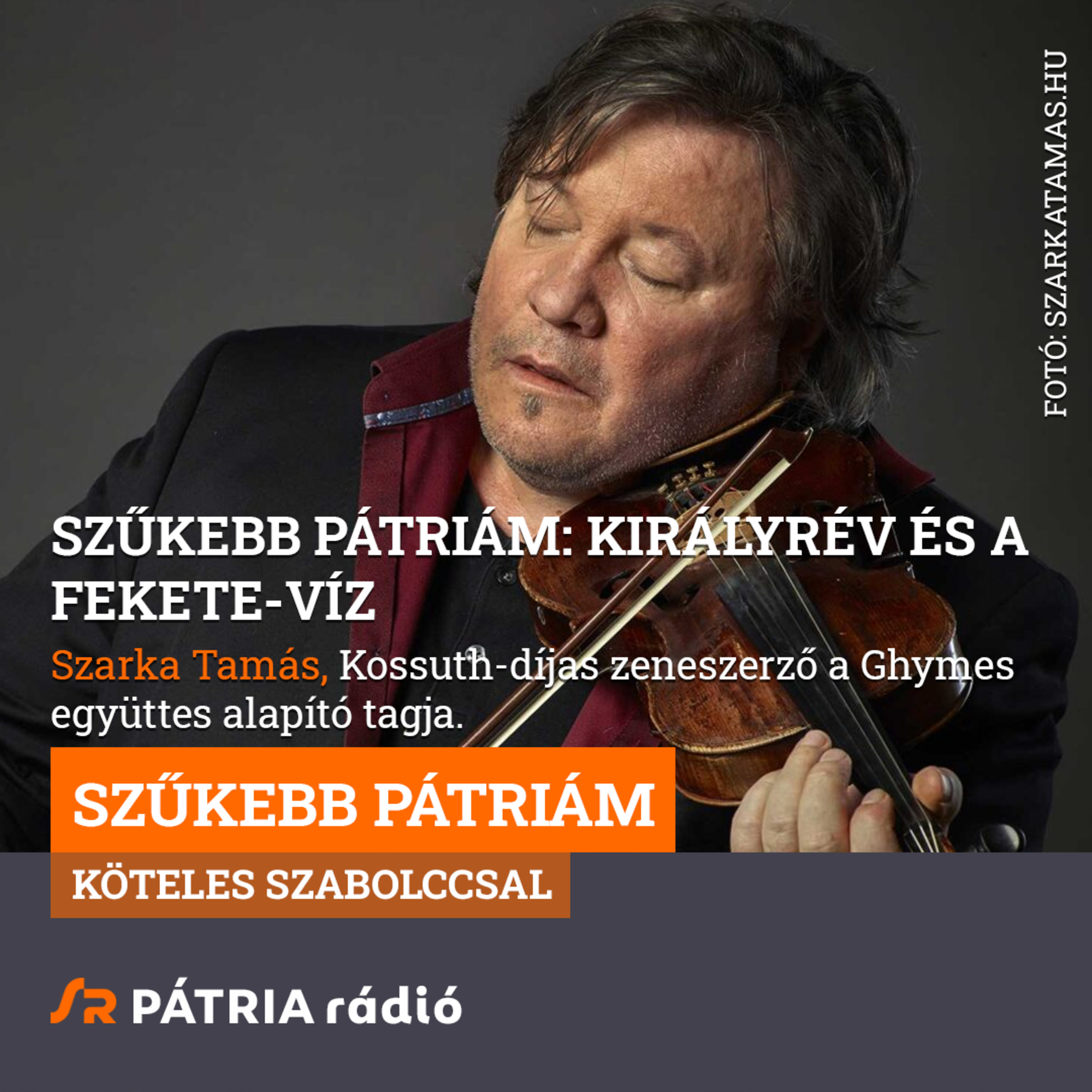 Szűkebb pátriám #11 | Királyrév és a Fekete-víz episode artwork
