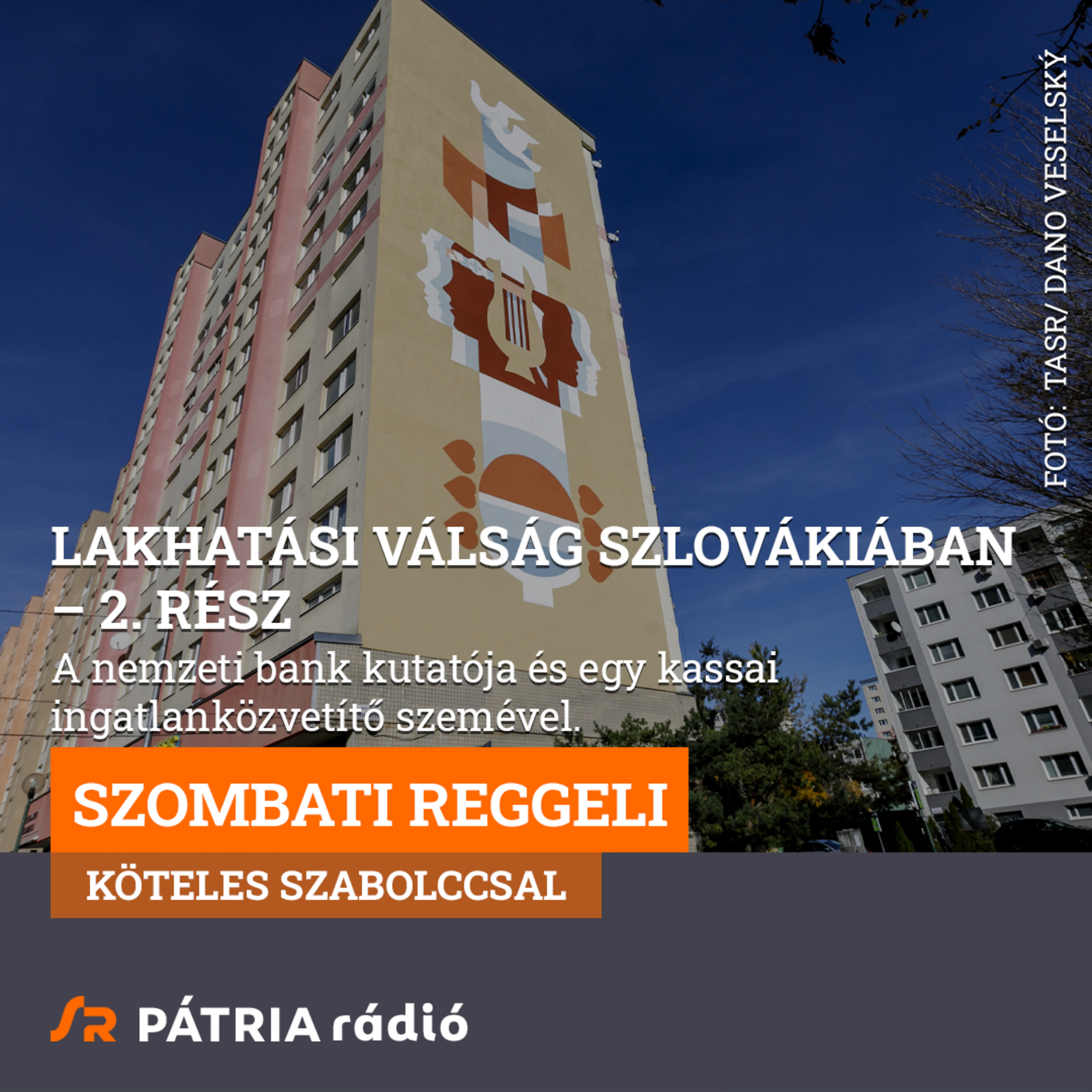 Lakhatási válság Szlovákiában – 2. rész | A nemzeti bank kutatója és egy kassai ingatlanközvetítő szemével episode artwork