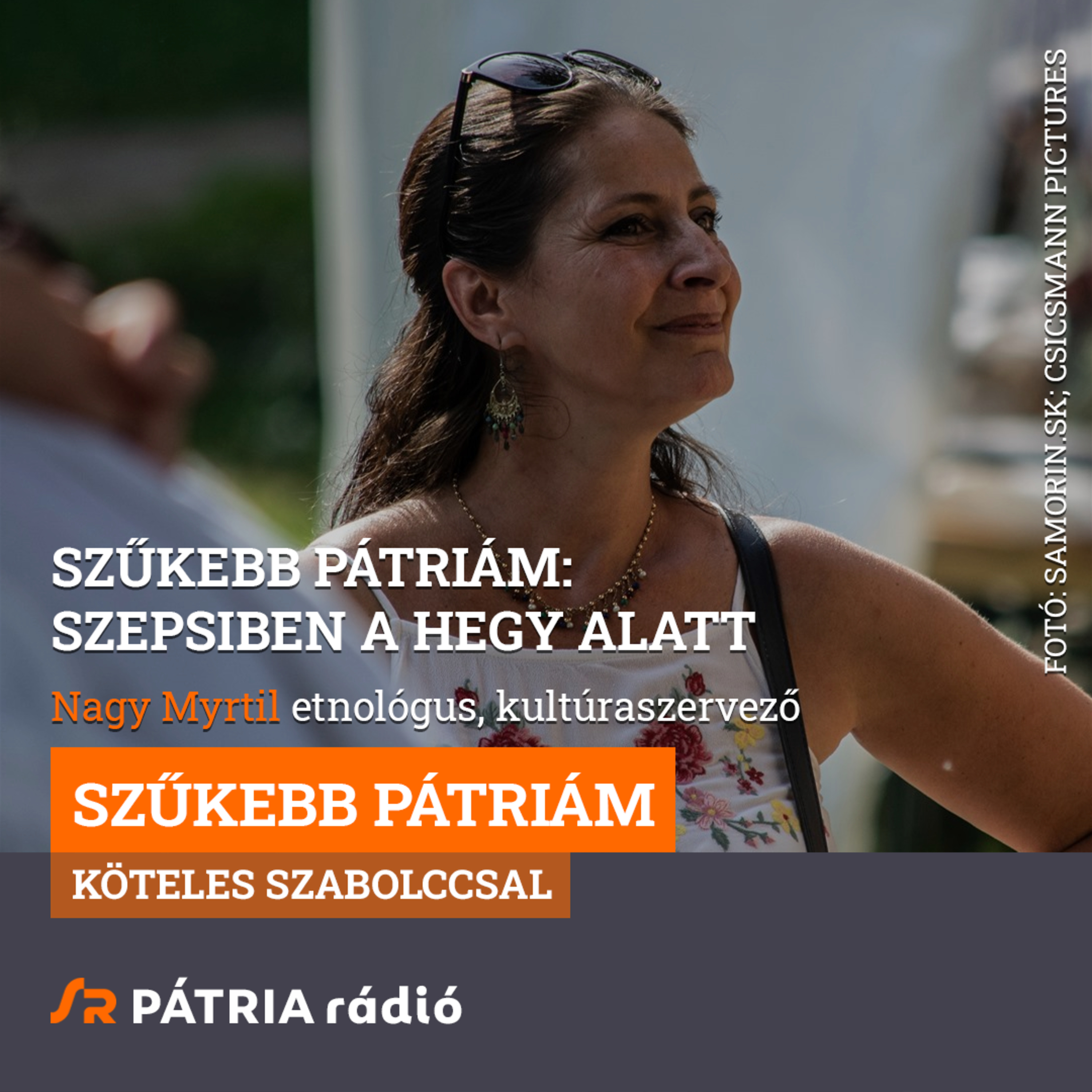 Szűkebb pátriám #15 | Szepsiben a hegy alatt episode artwork