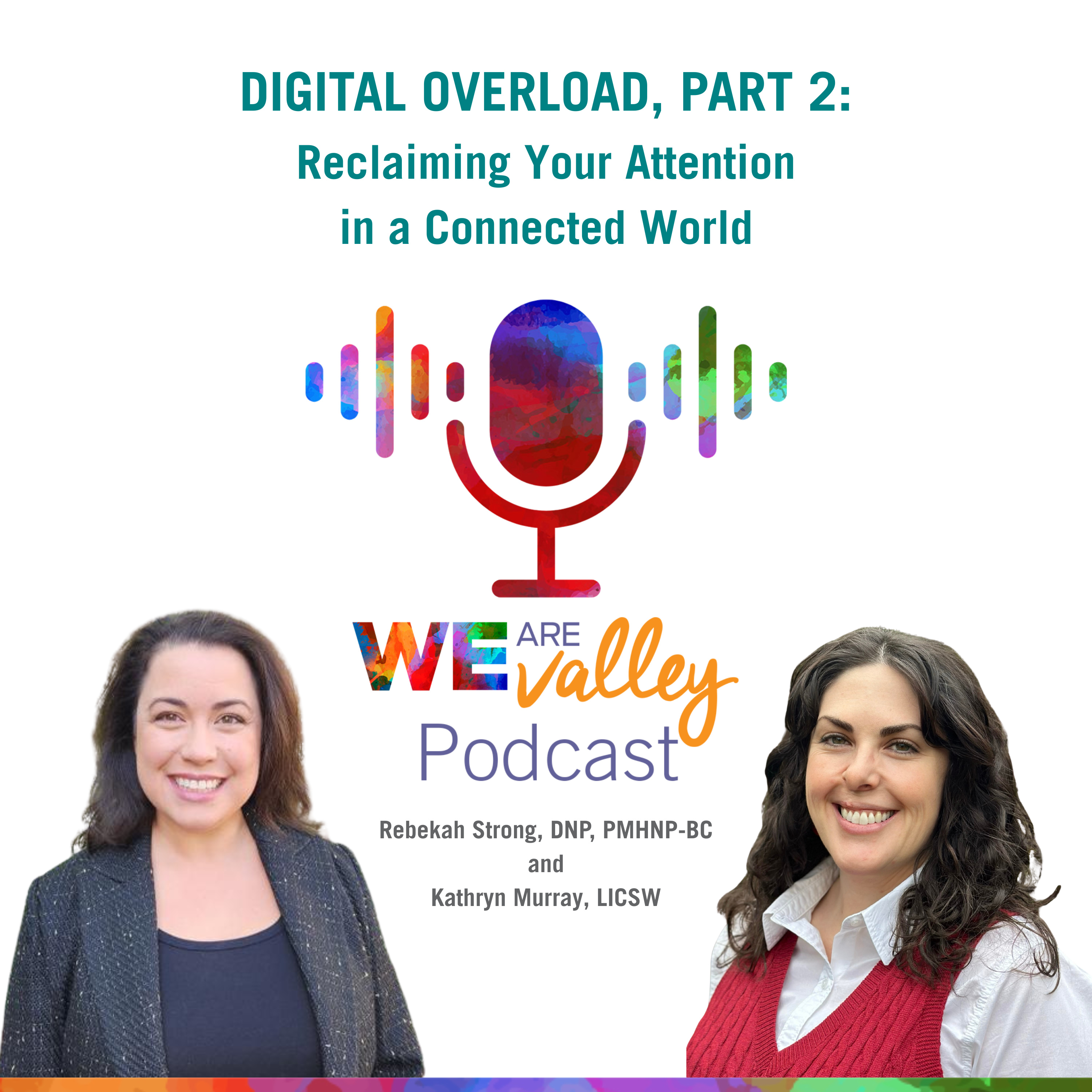 Digital Overload, Part 2: Reclaiming Your Attention in a Connected World episode artwork