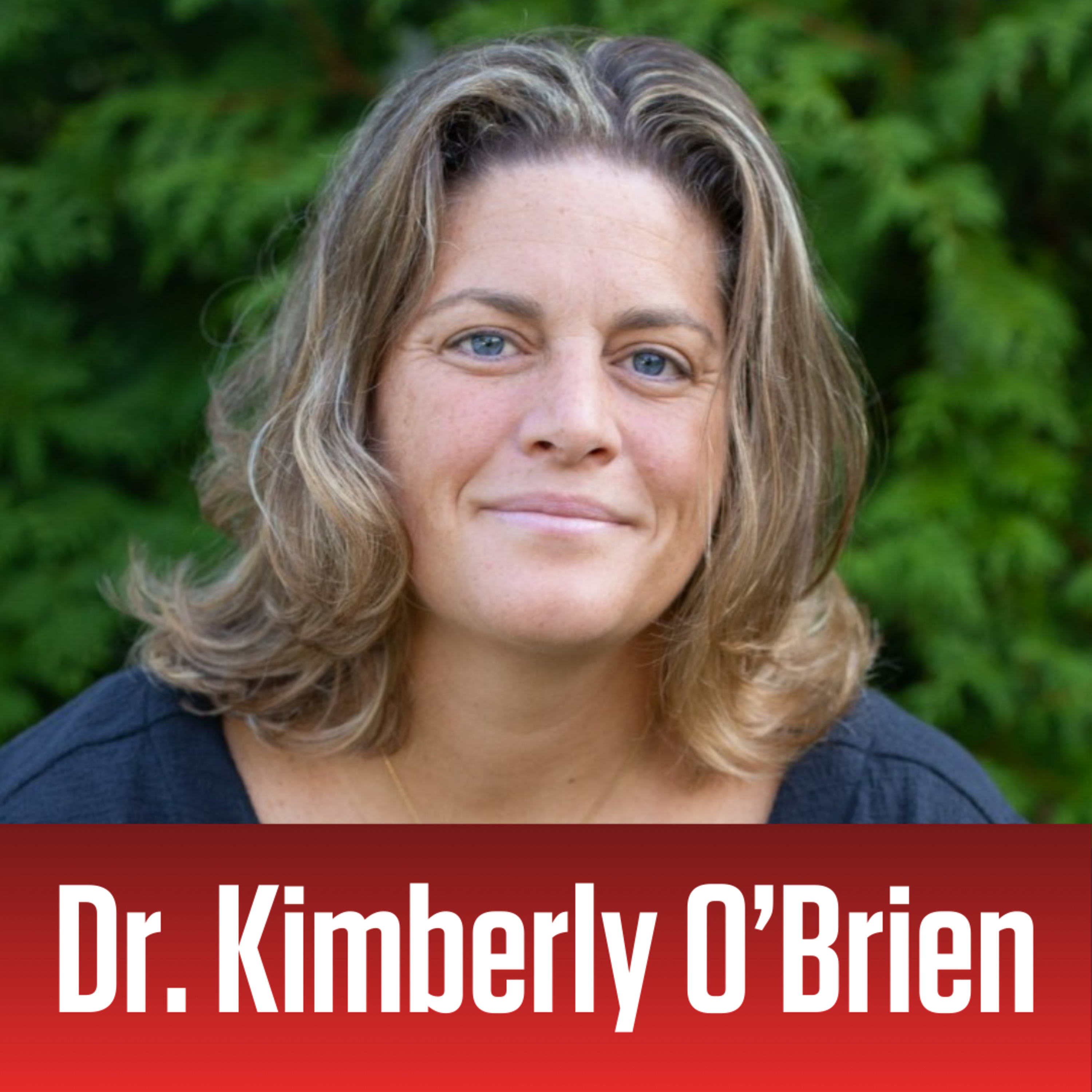 Episode 52: Dr. Kimberly O' Brien episode artwork