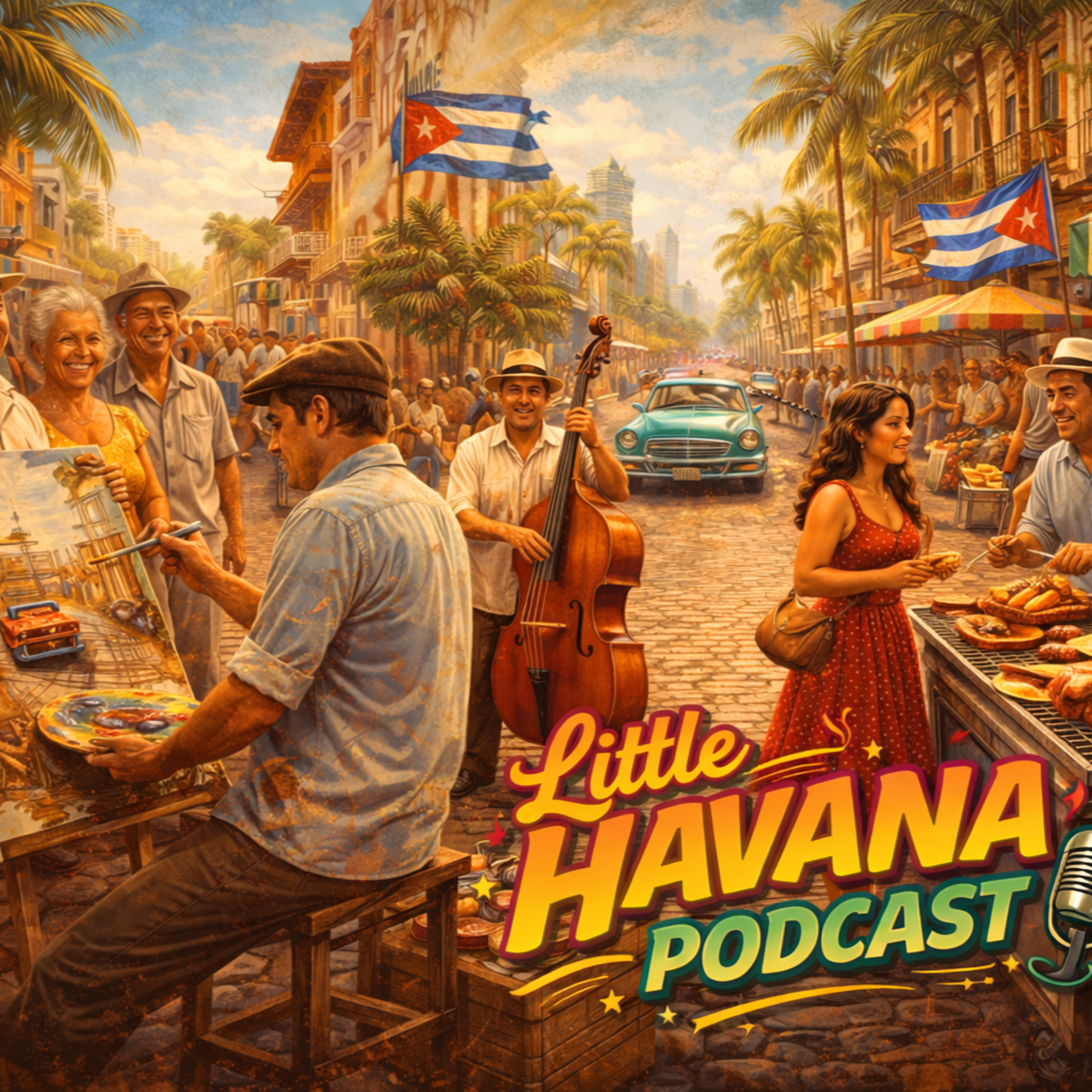 Little Havana Podcast: Cuban Culture, Music, Art & Artist Interviews episode artwork