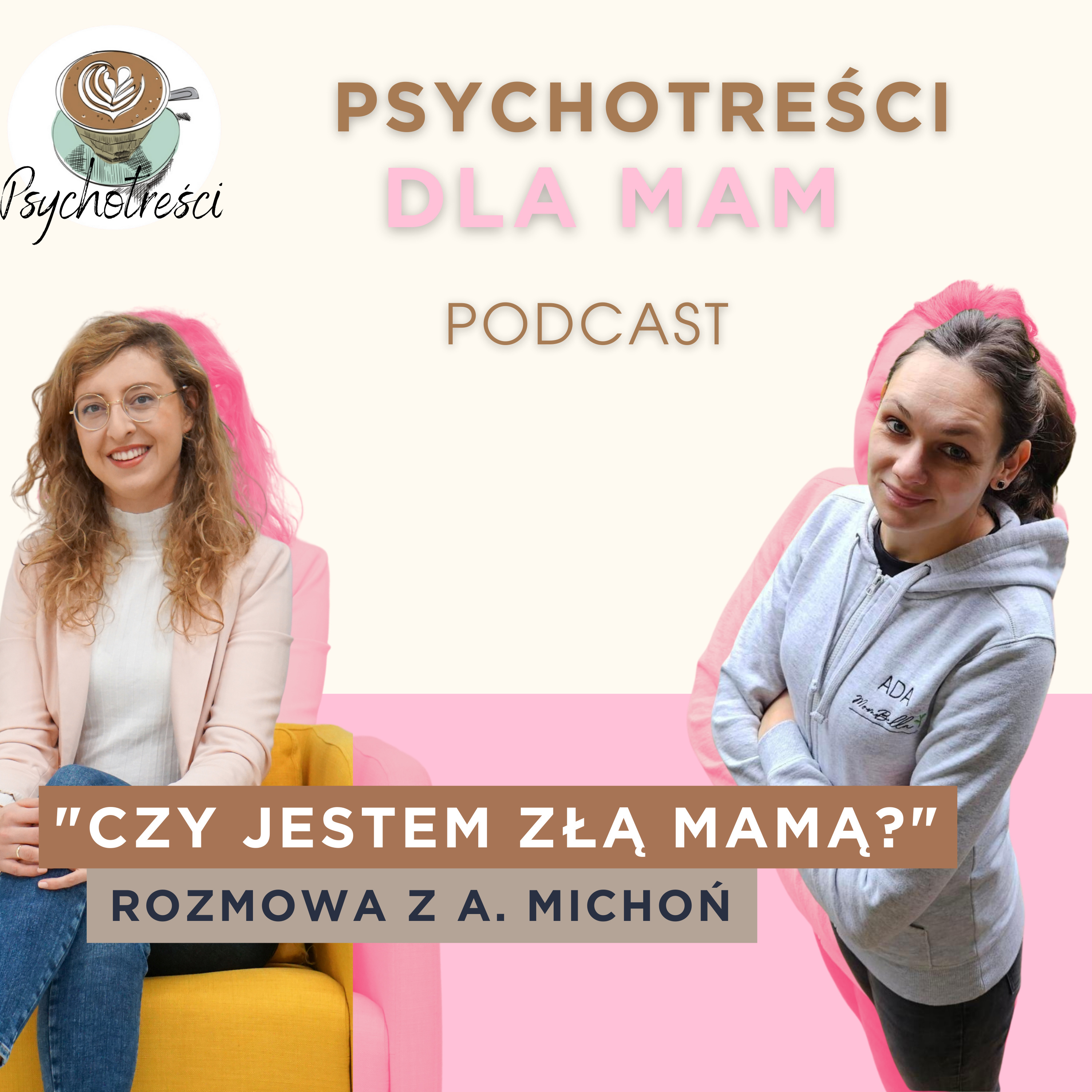 #18 "Czy jestem złą mamą?" rozmowa z A. Michoń (@kryzysowa.doula) episode artwork