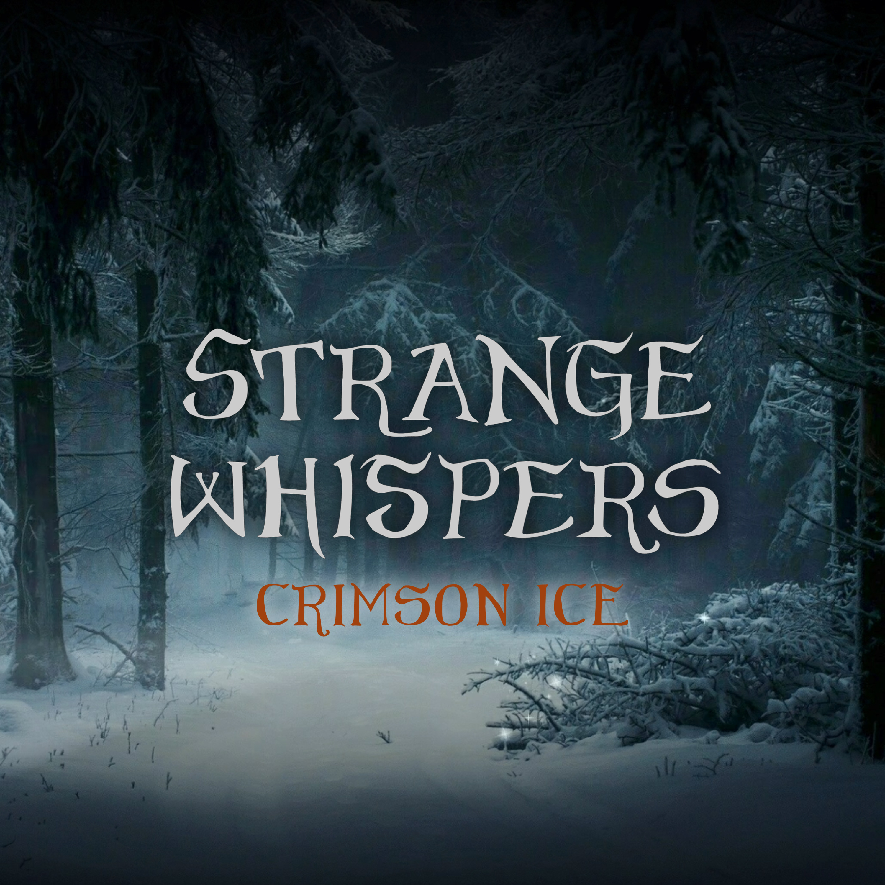 Strange Whispers