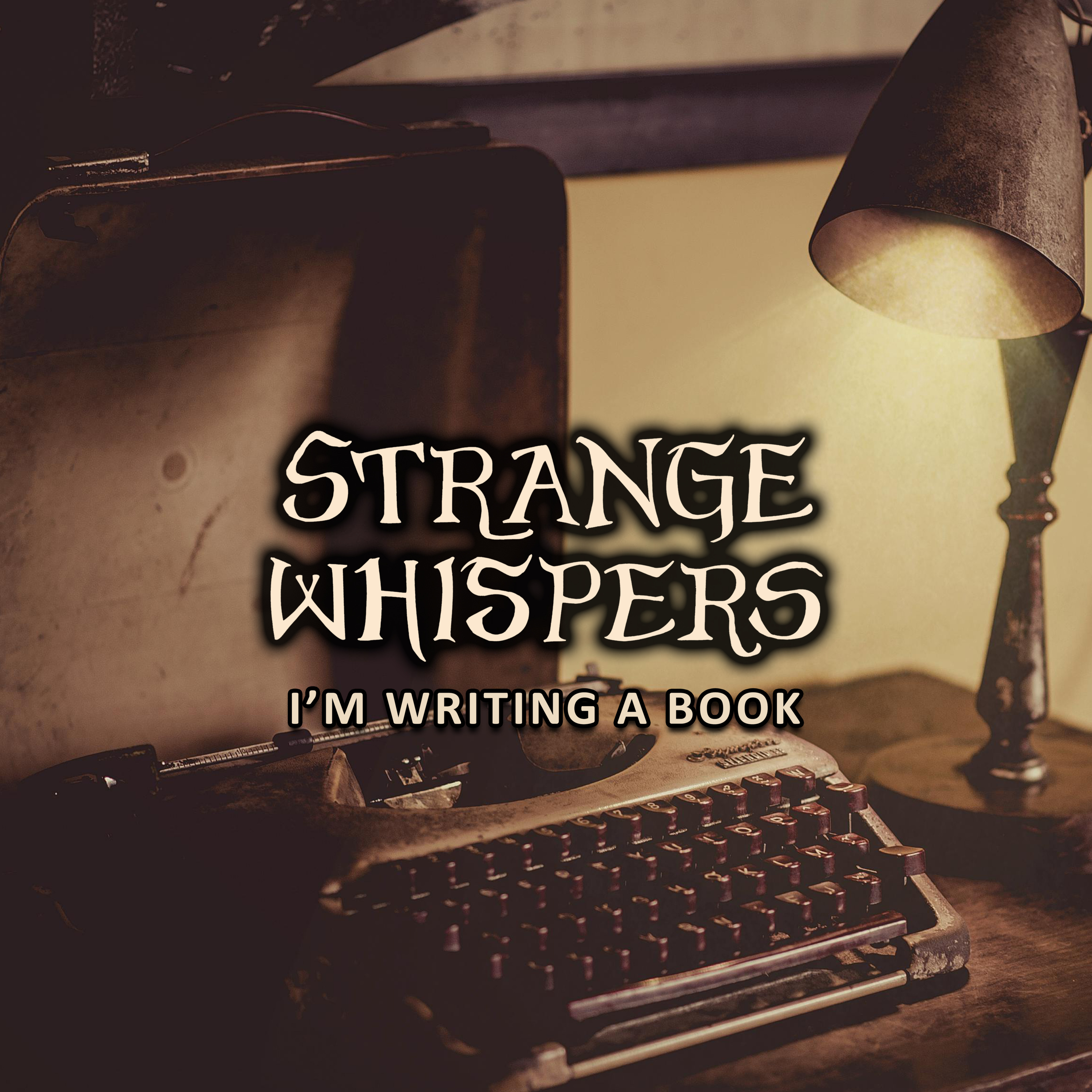 Strange Whispers