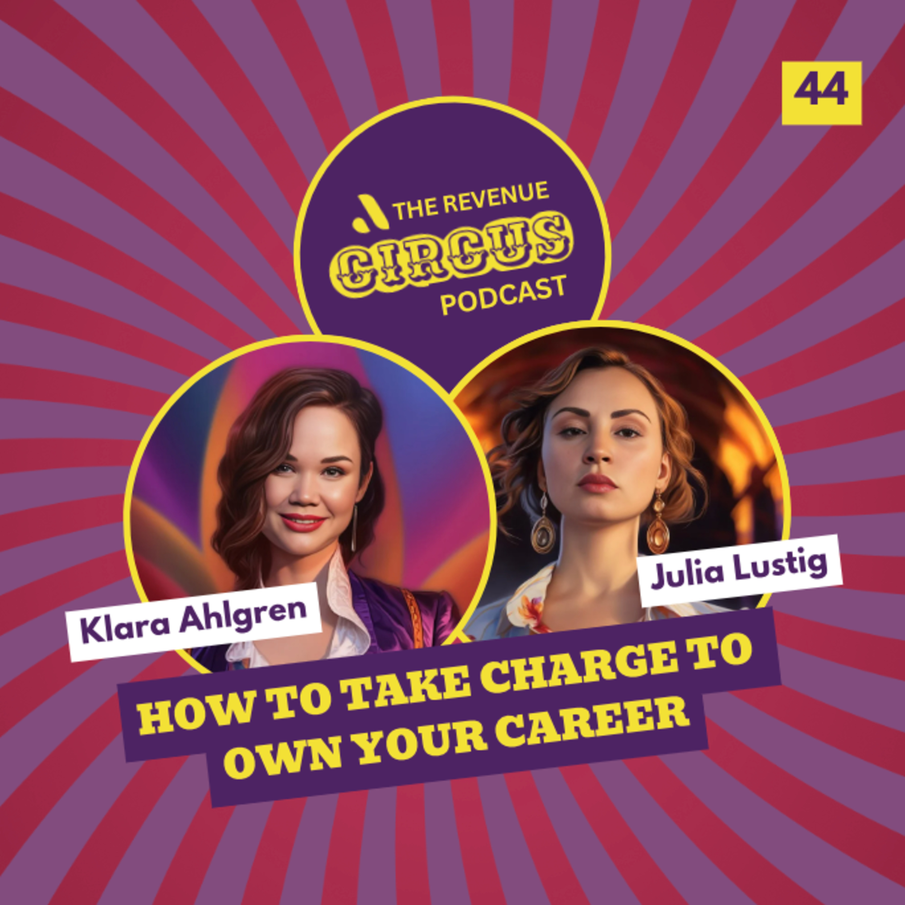 🇬🇧 How to take charge to own your career | #44 Julia Lustig and Klara Ahlgren  episode artwork