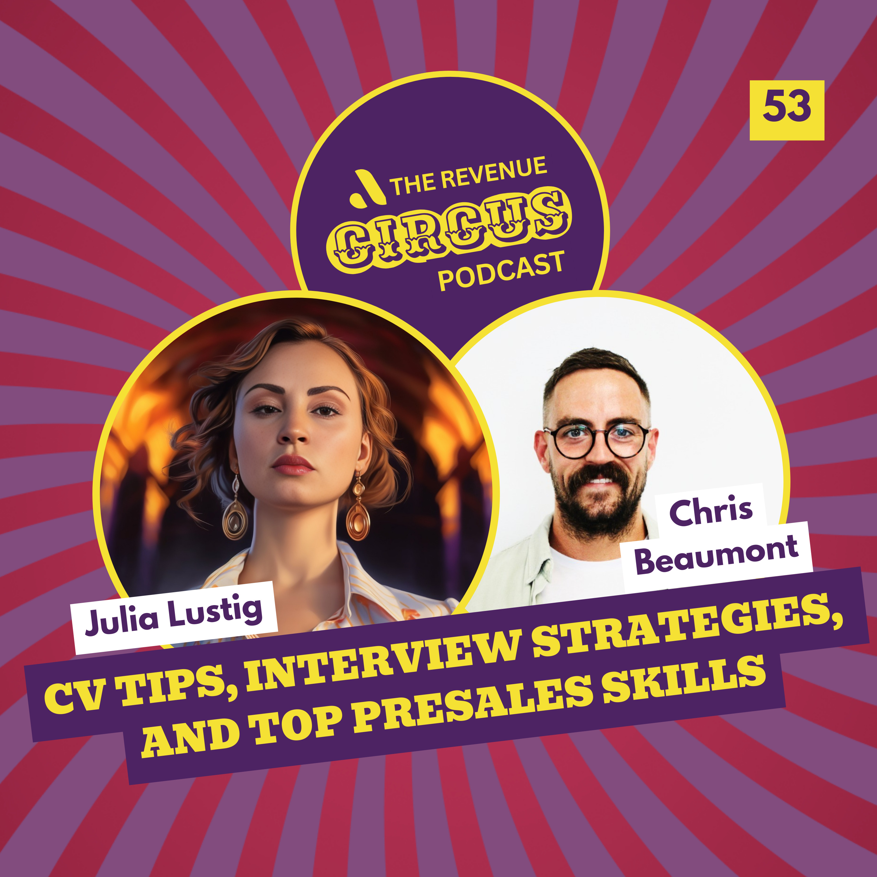 🇬🇧 CV Tips, Interview Strategies, and Top Presales Skills | #53 Chris Beaumont - Associate @ The Sales Recruitment Company episode artwork