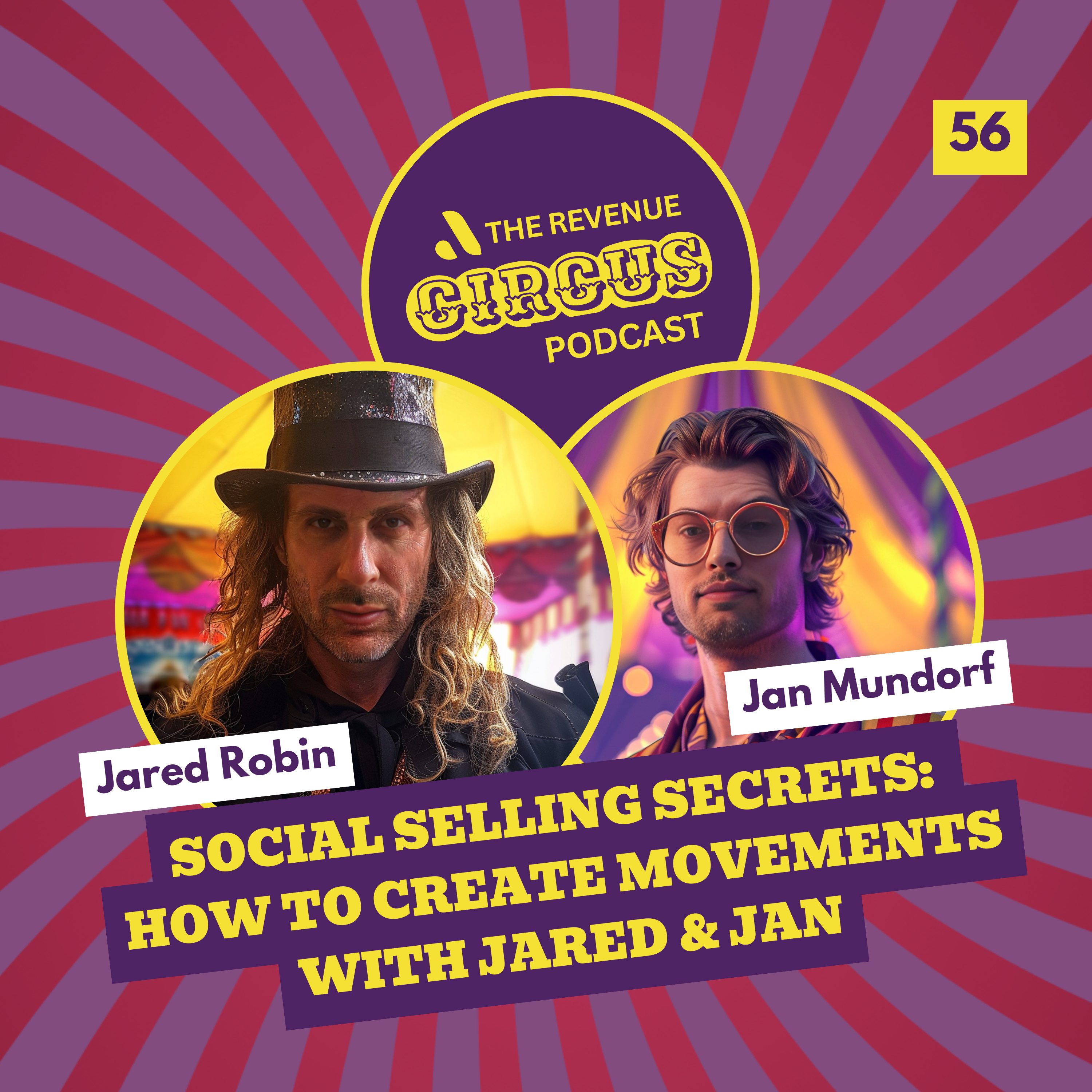 🎪 Social Selling Secrets: How to create movements | #56 Jared Robin - Founder @ RevGenius & Jan Mundorf - AE @ Pleo episode artwork