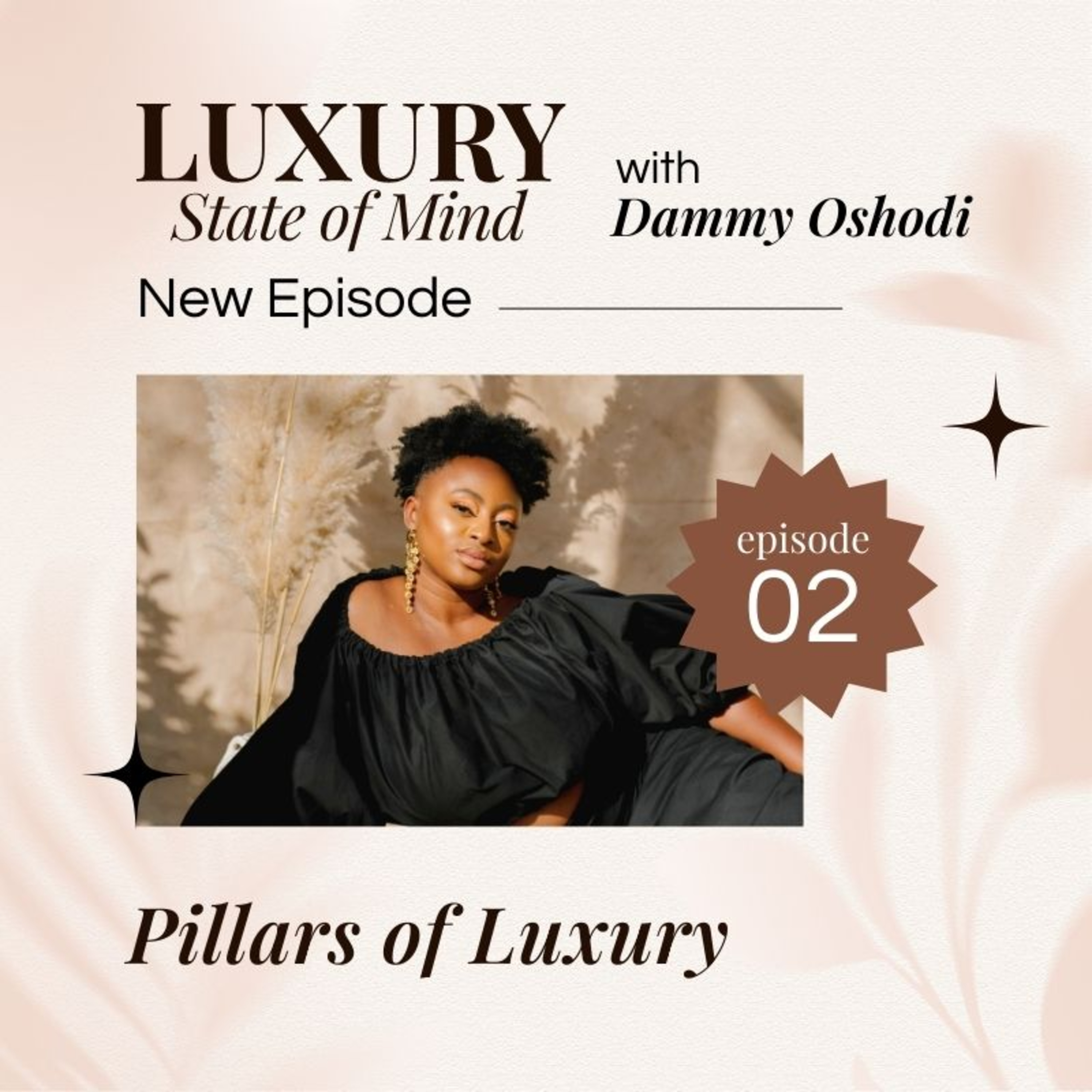 3 pillars that create a luxurious life  episode artwork