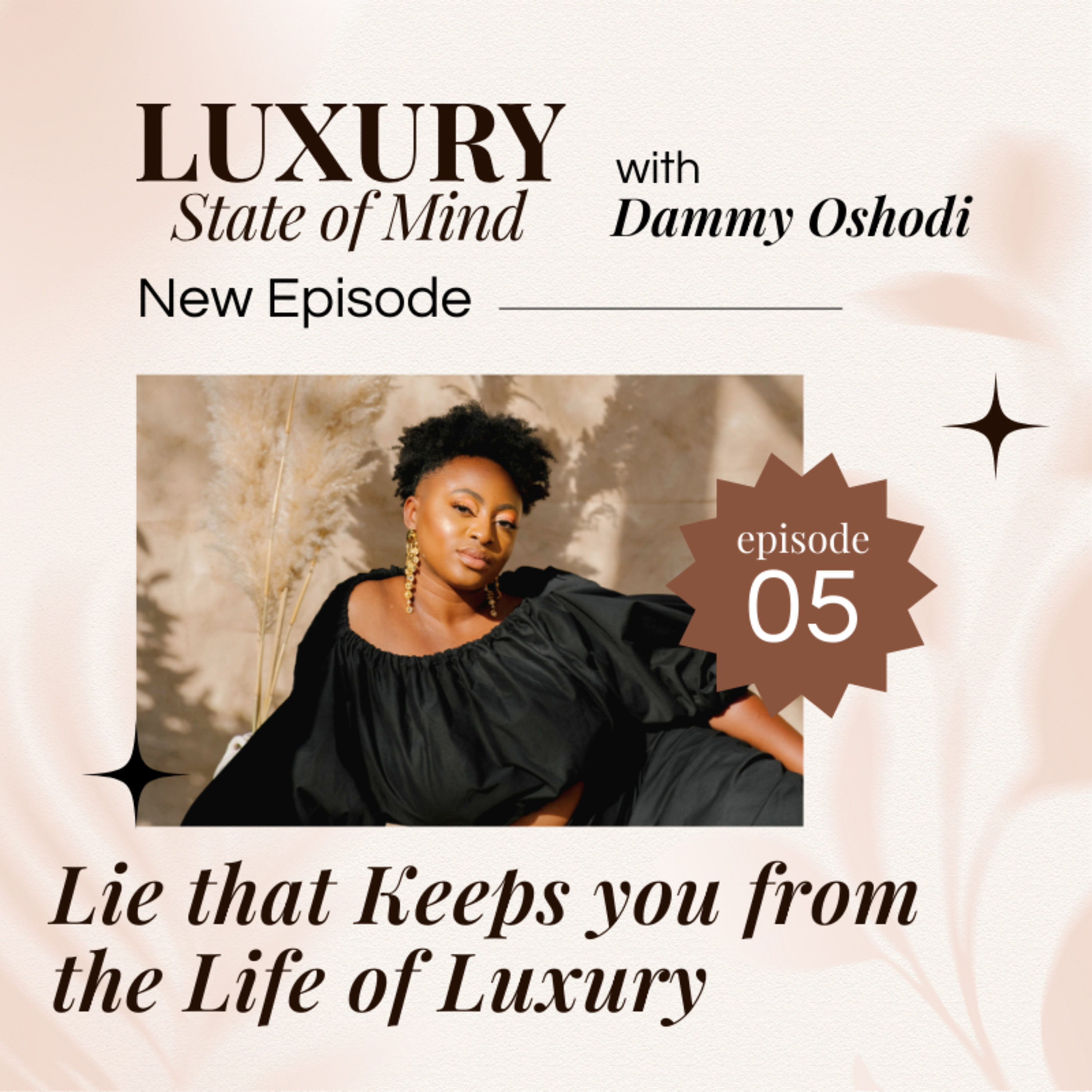 This #1 Lie Is Keeping You From Living in Luxury episode artwork