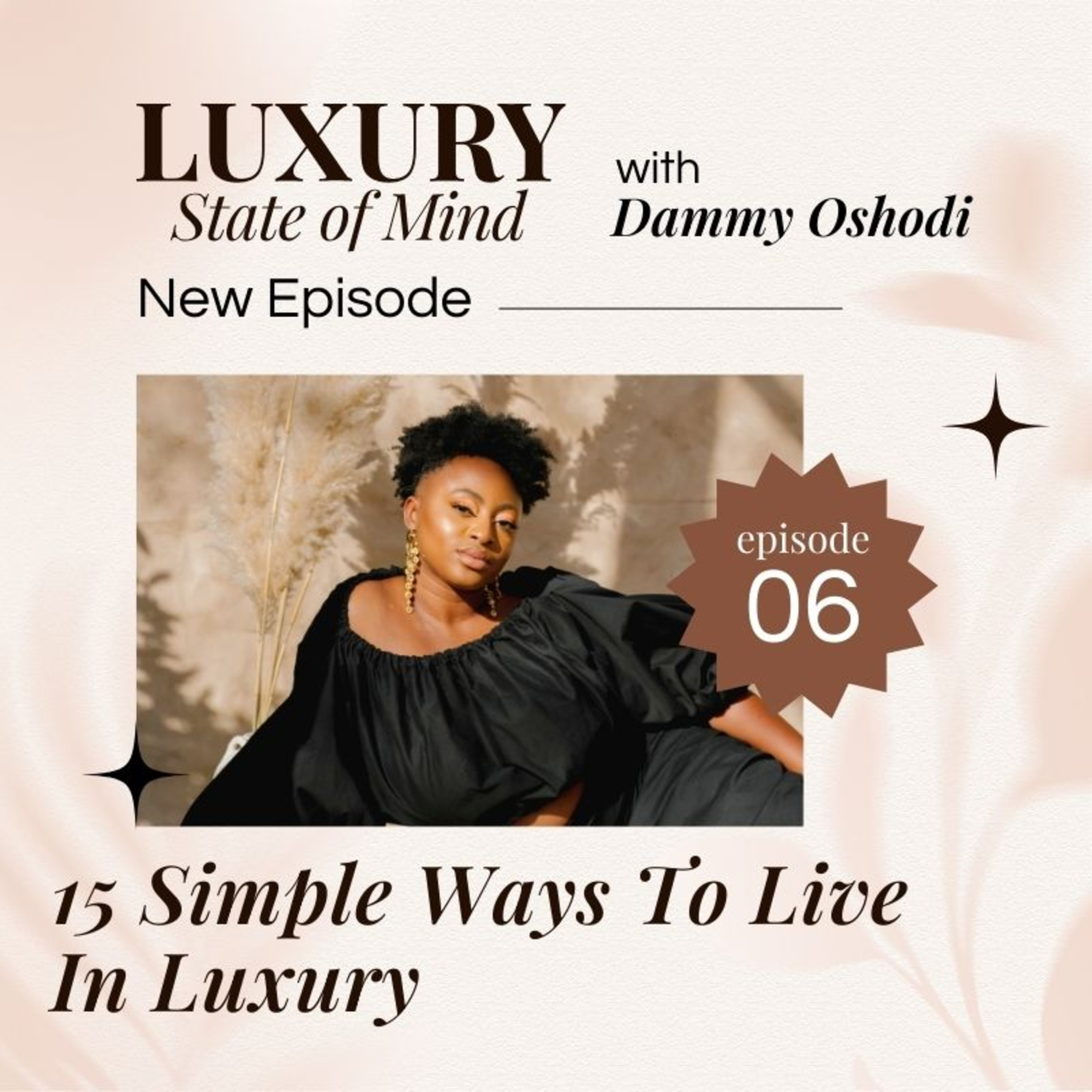 15 Simple Ways To Live In Luxury  episode artwork