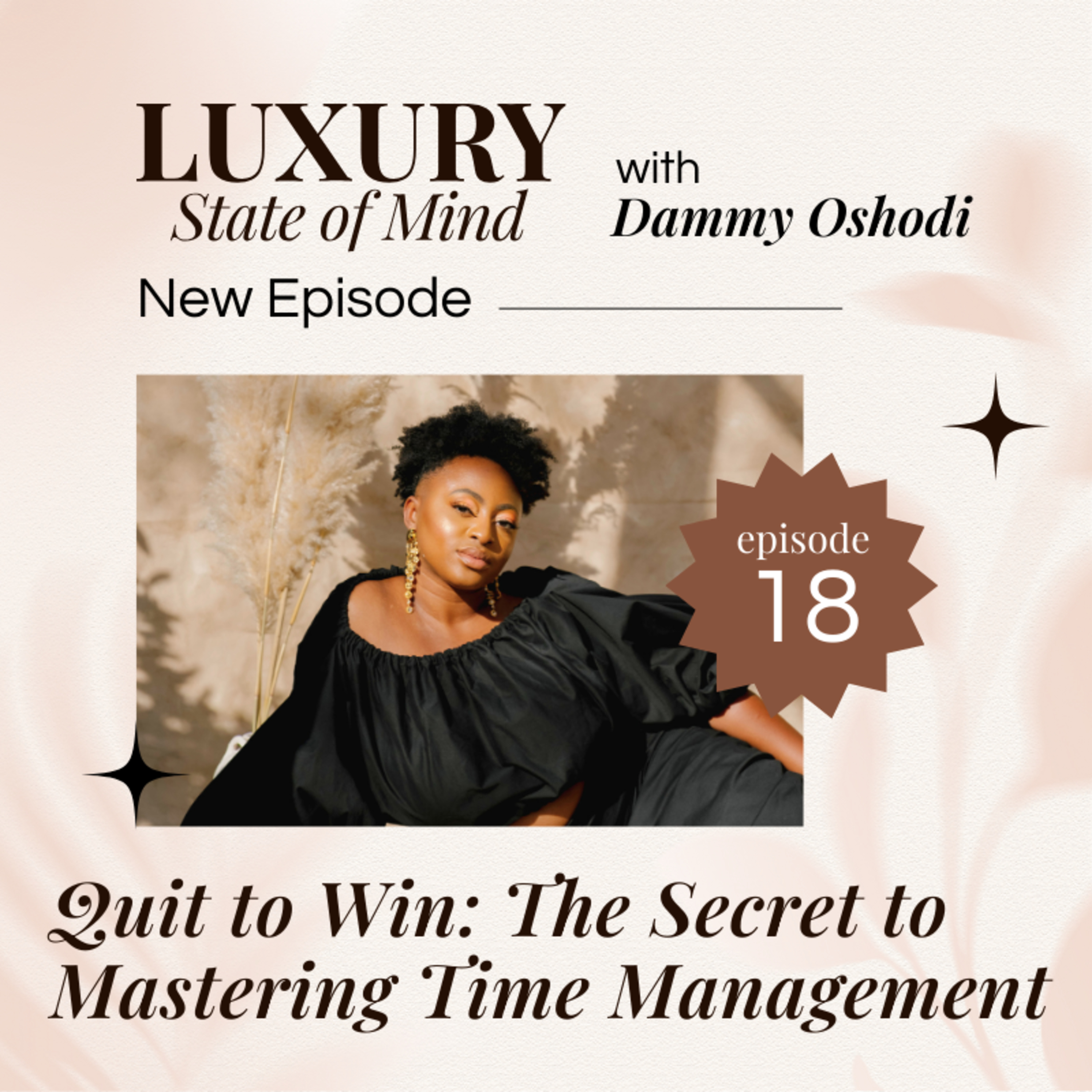 Quit to Win: The Secret to Mastering Time Management episode artwork