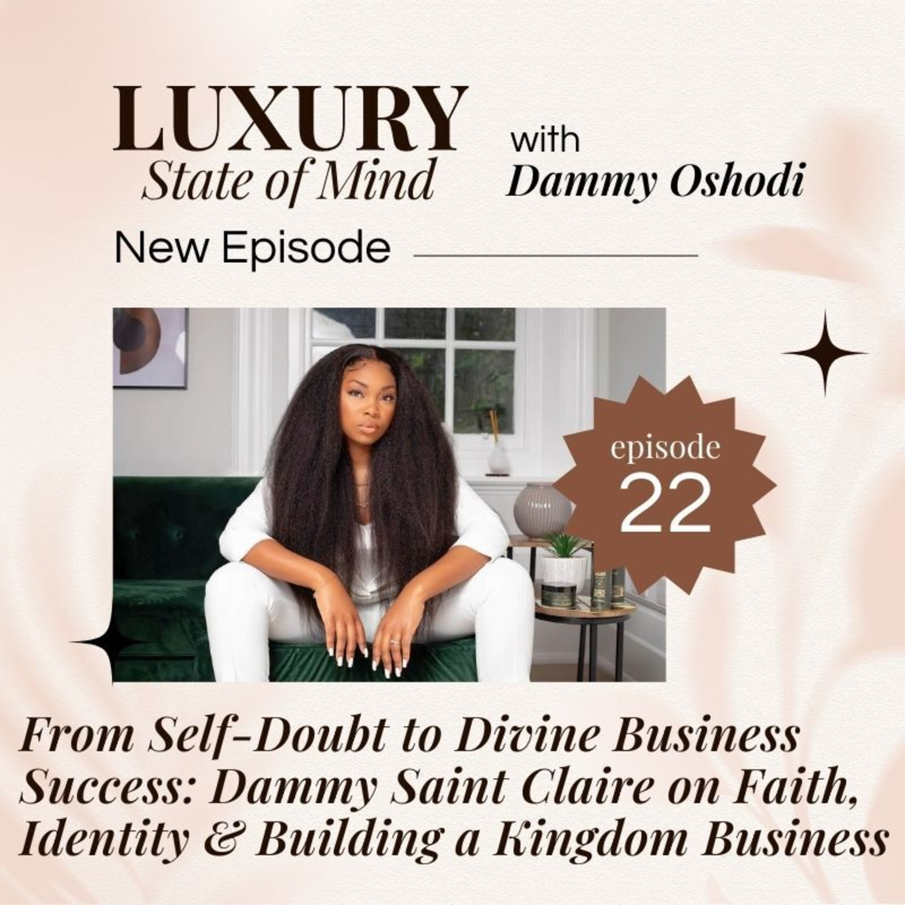 From Self-Doubt to Divine Business Success: Dammy Saint Claire on Faith, Identity & Building a Kingdom Business episode artwork