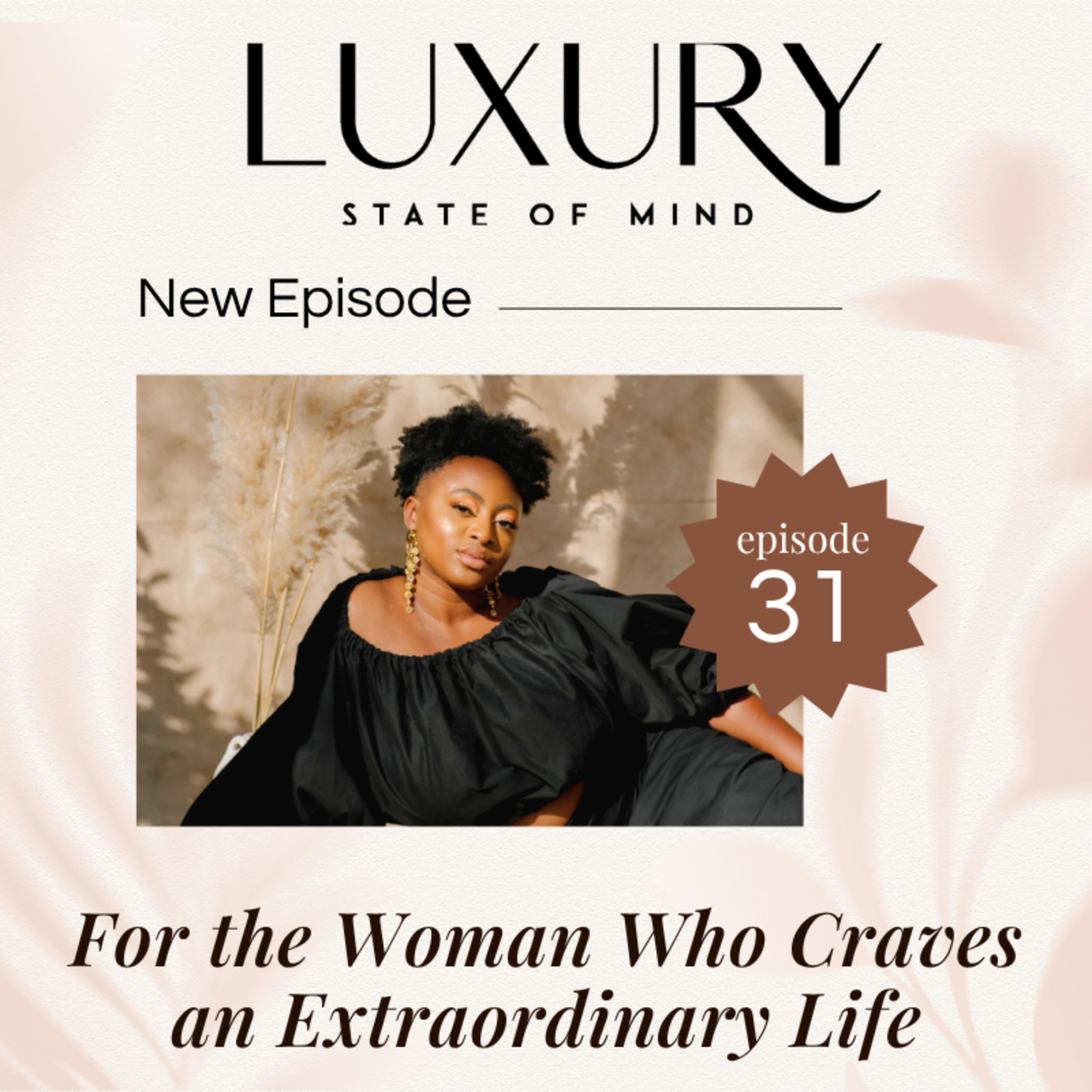 For the Woman Who Craves an Extraordinary Life episode artwork