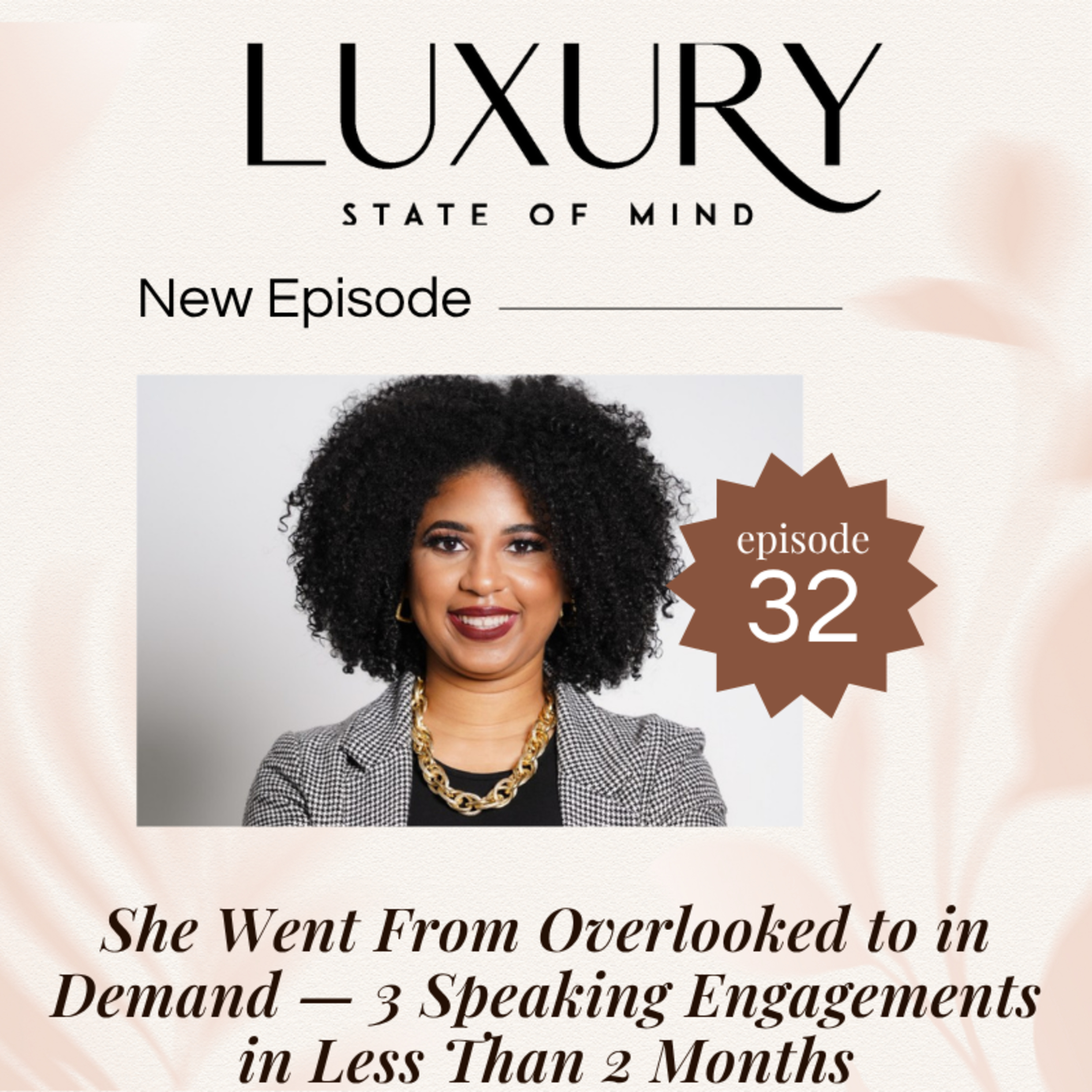 Client Testimonial: She Went From Overlooked to in Demand — 3 Speaking Engagements in Less Than 2 Months episode artwork