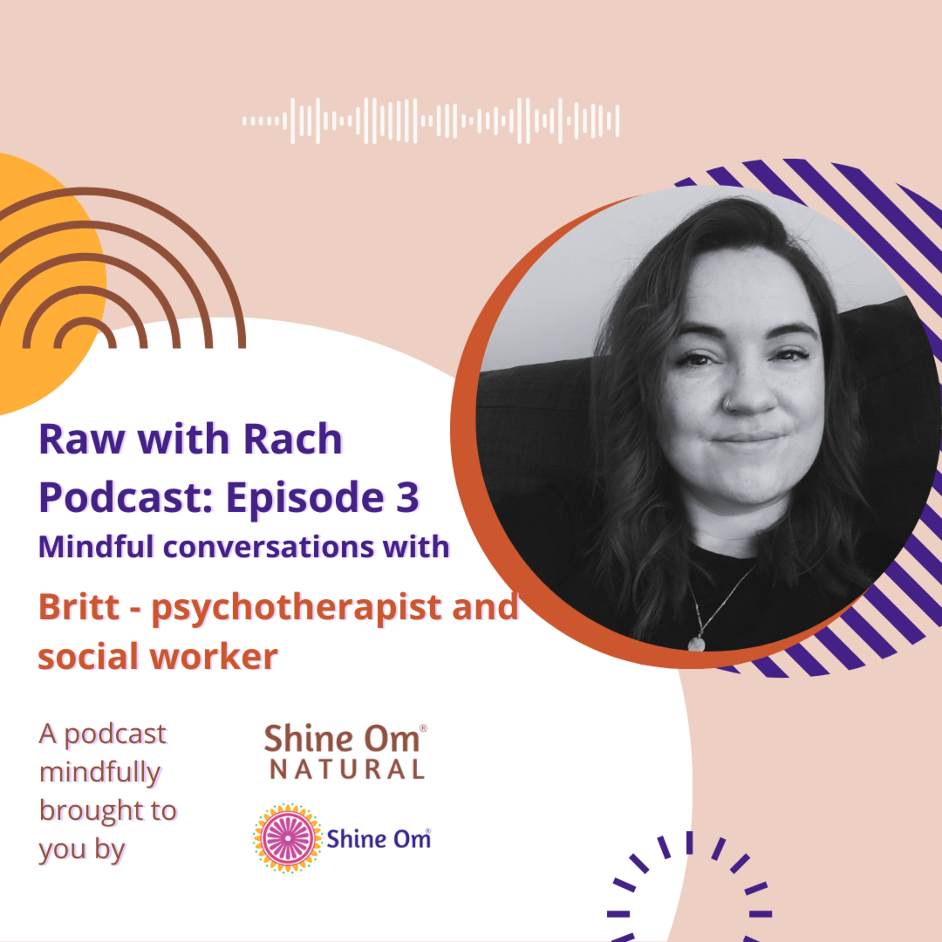 Raw with Rach E3: Integrating Essential Oils into Therapy with Britt episode artwork