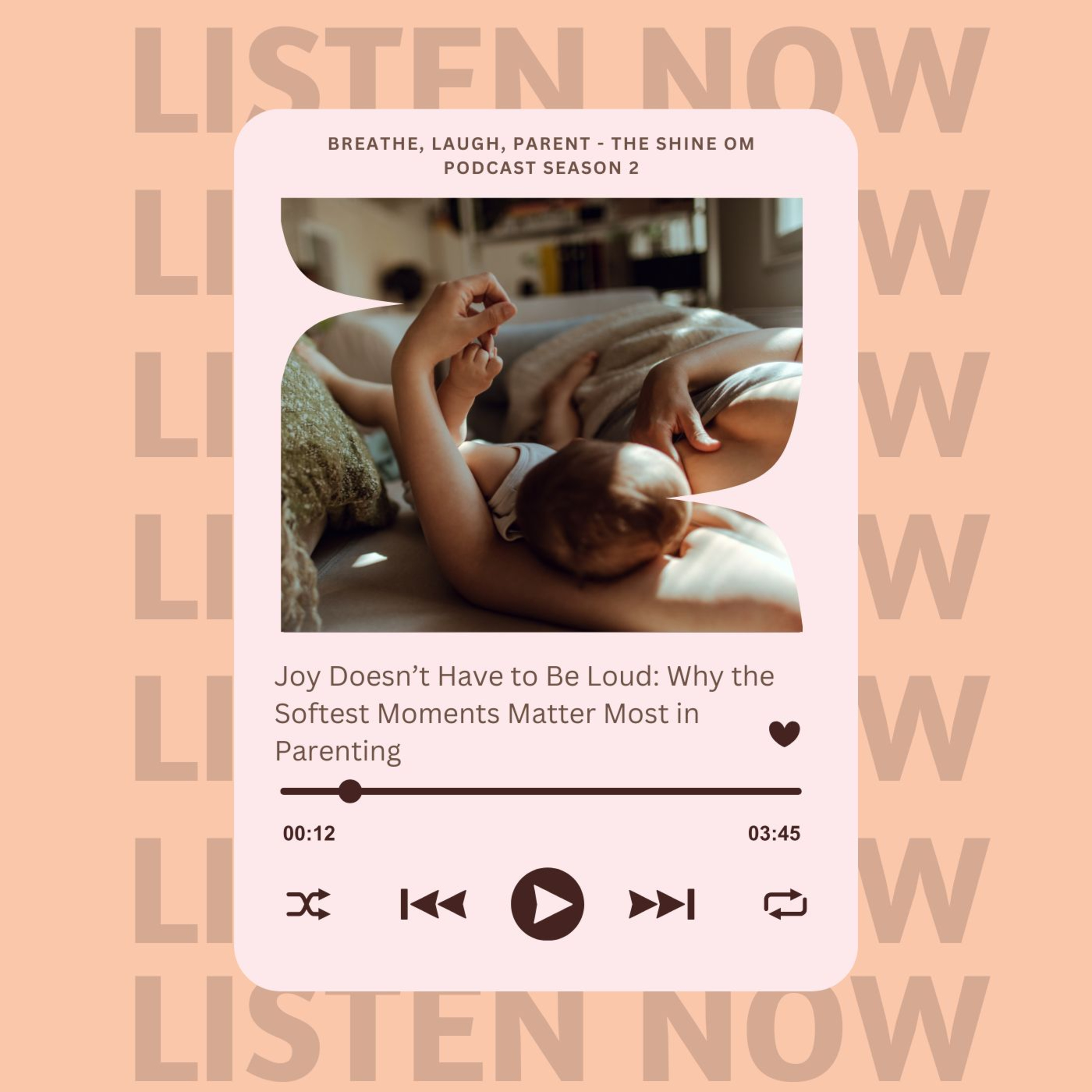 Joy Doesn’t Have to Be Loud: Why the Softest Moments Matter Most in Parenting episode artwork