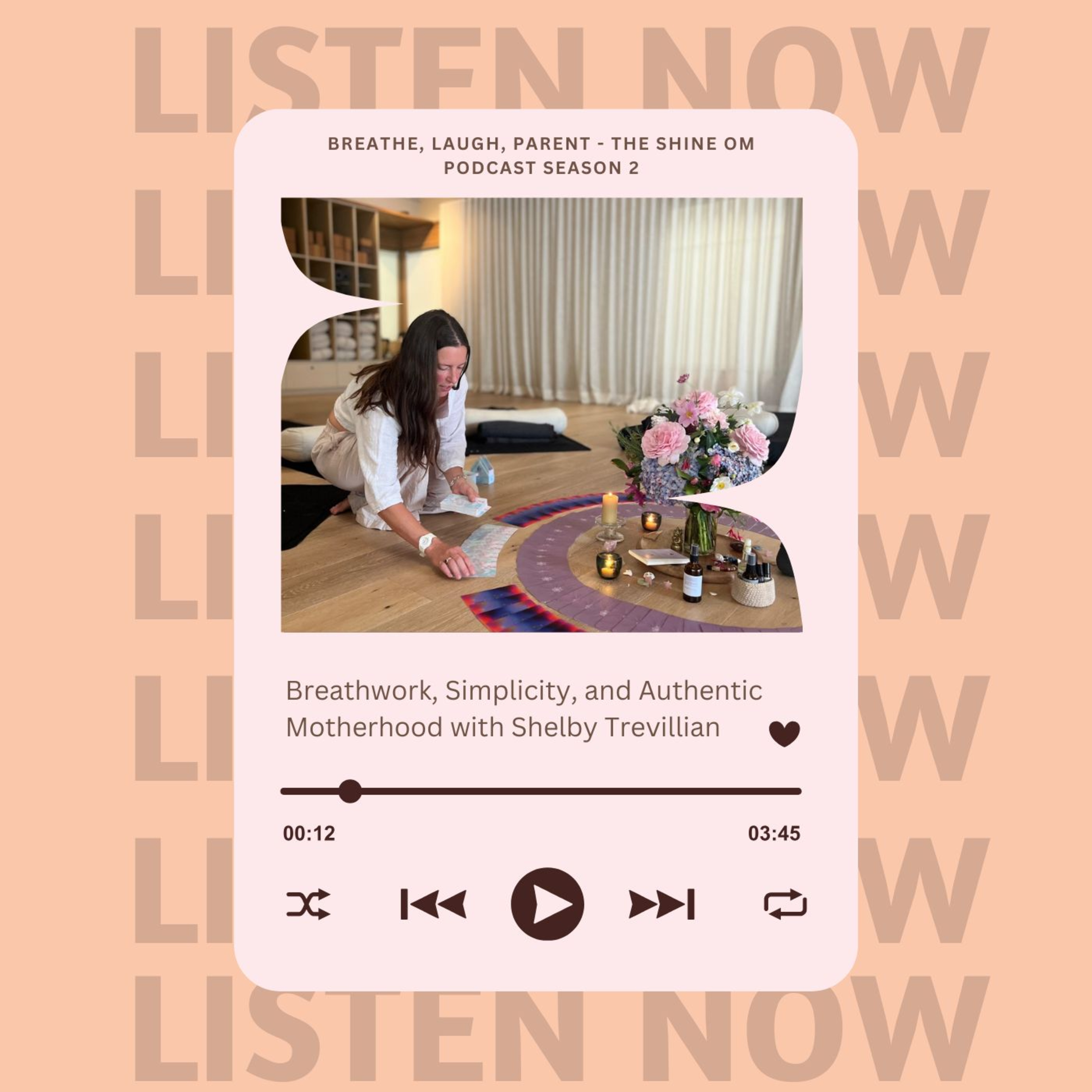 Breathe, Laugh, Parent — The Shine Om Podcast