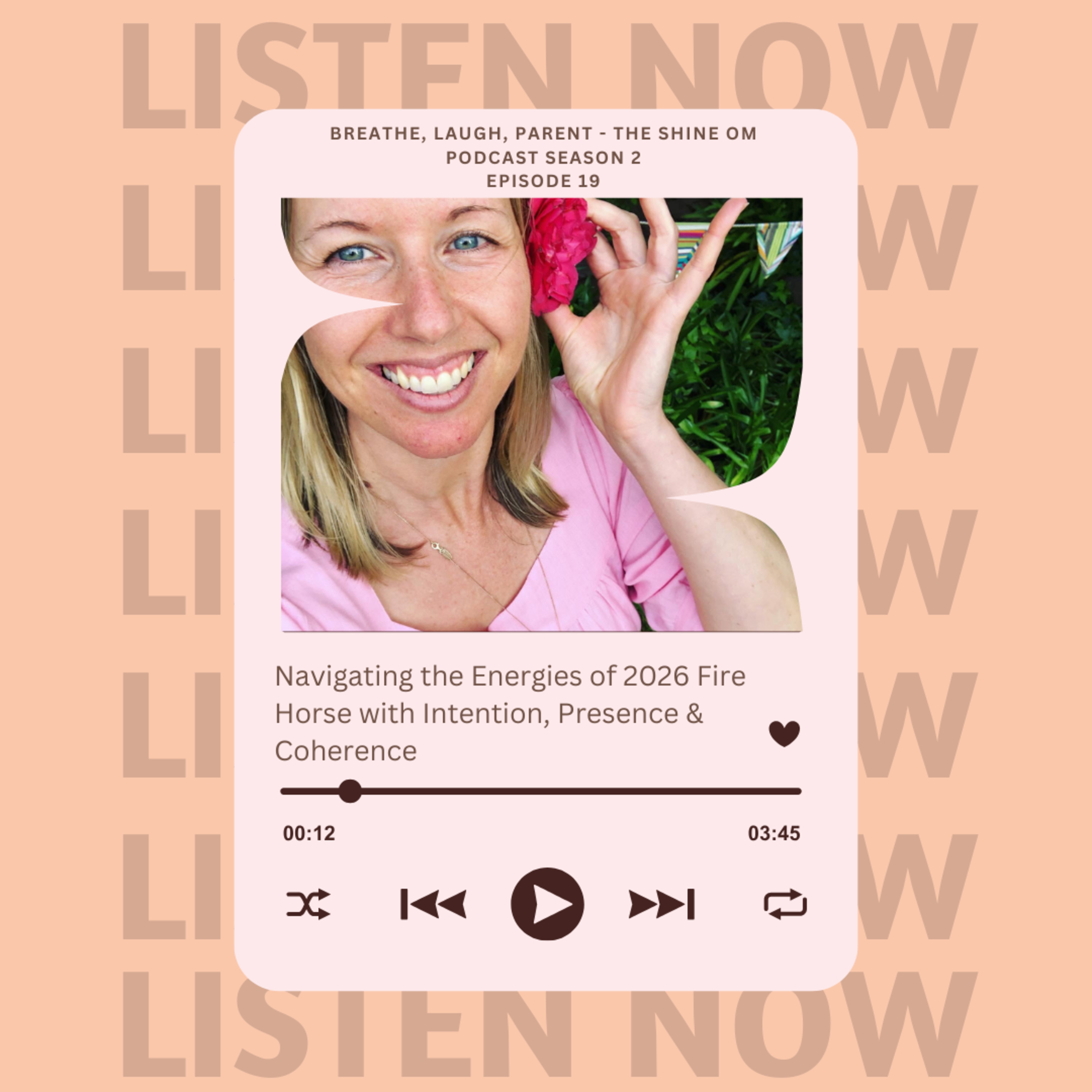 Navigating the Fire Horse Energies of 2026 with Intention, Presence & Coherence episode artwork