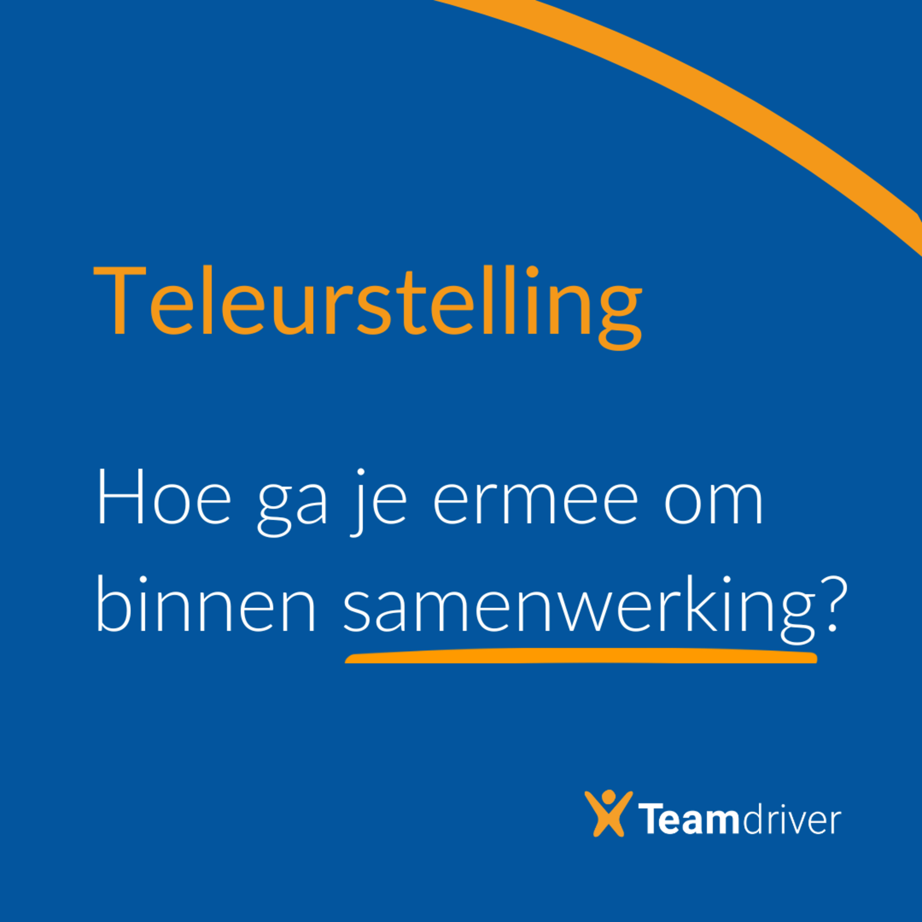8. Teleurstelling. Hoe ga je ermee om binnen samenwerking? episode artwork